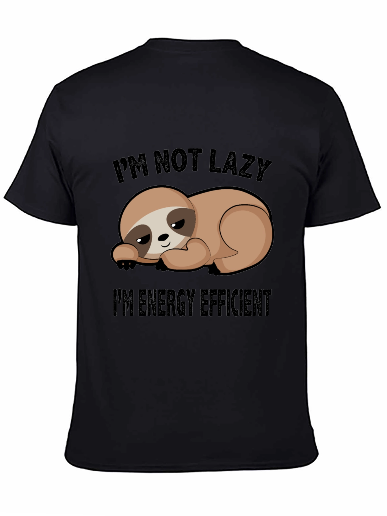 Funny Sloth Im Not Lazy T-Shirt
