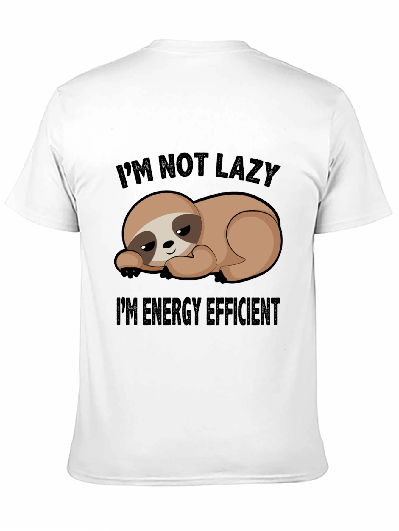 Funny Sloth Im Not Lazy T-Shirt