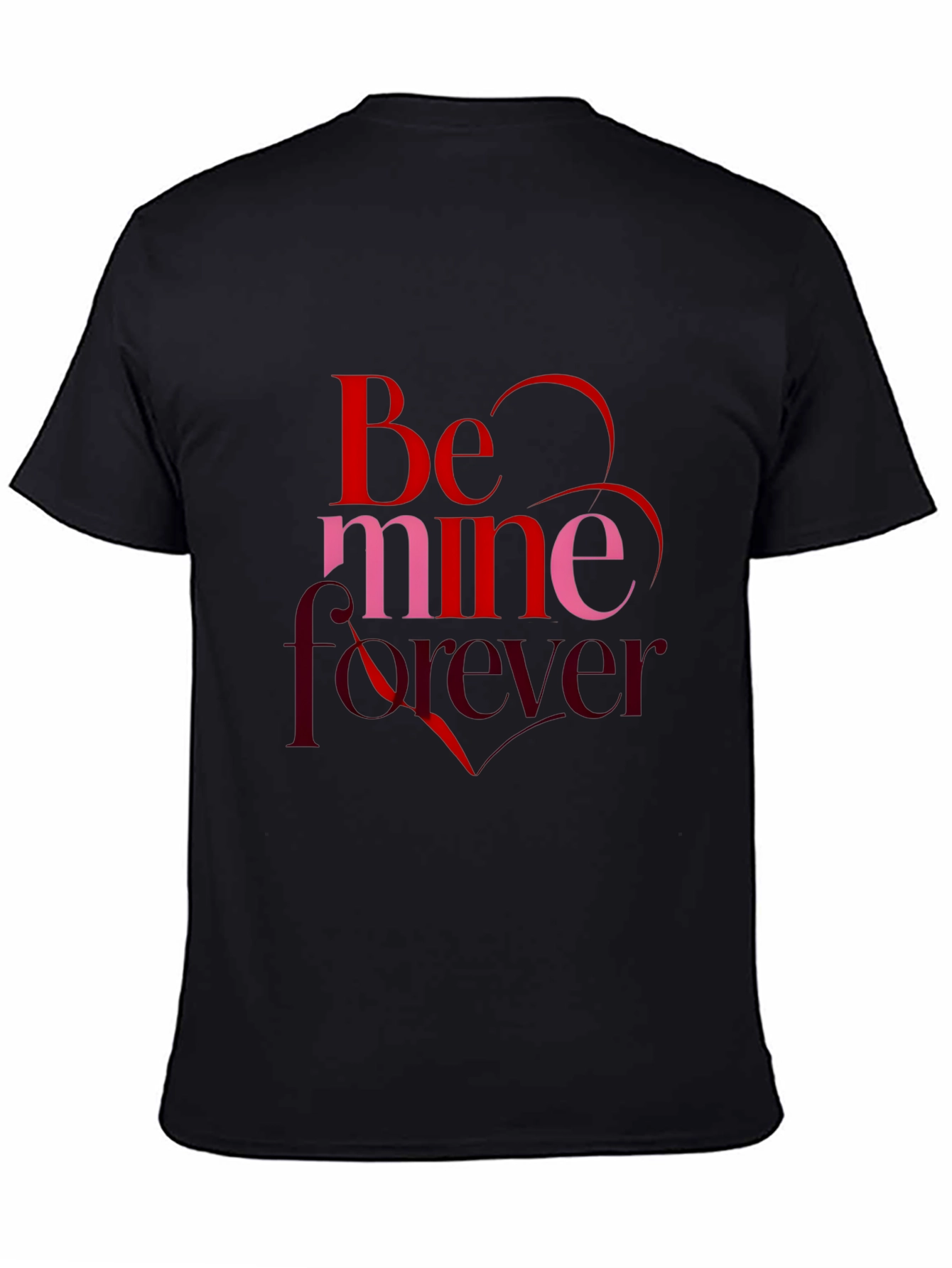 Be Mine Forever Graphic Tee - Valentines Day
