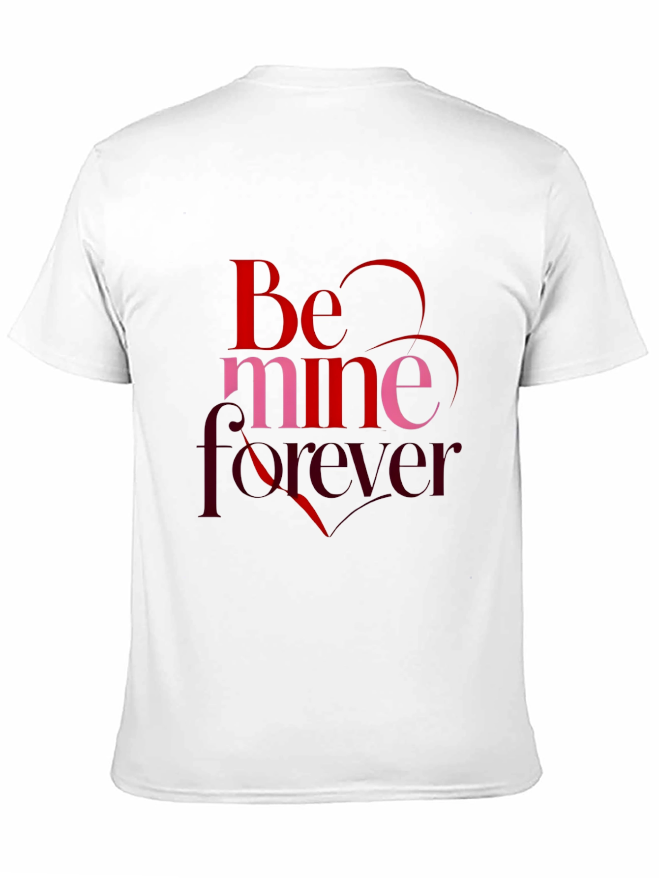 Be Mine Forever Graphic Tee - Valentines Day