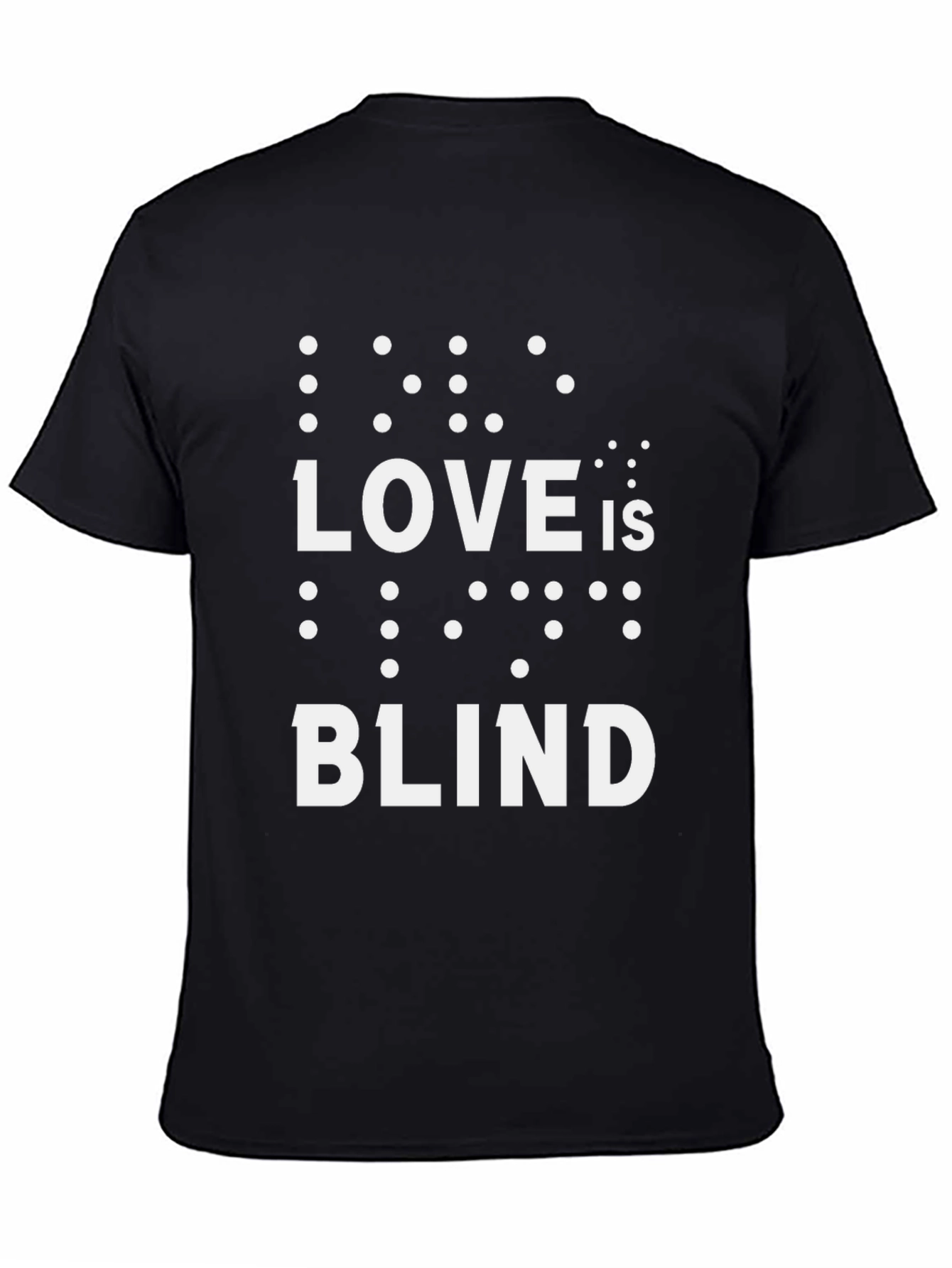 Love is Blind T-Shirt - Braille Graphic Tee