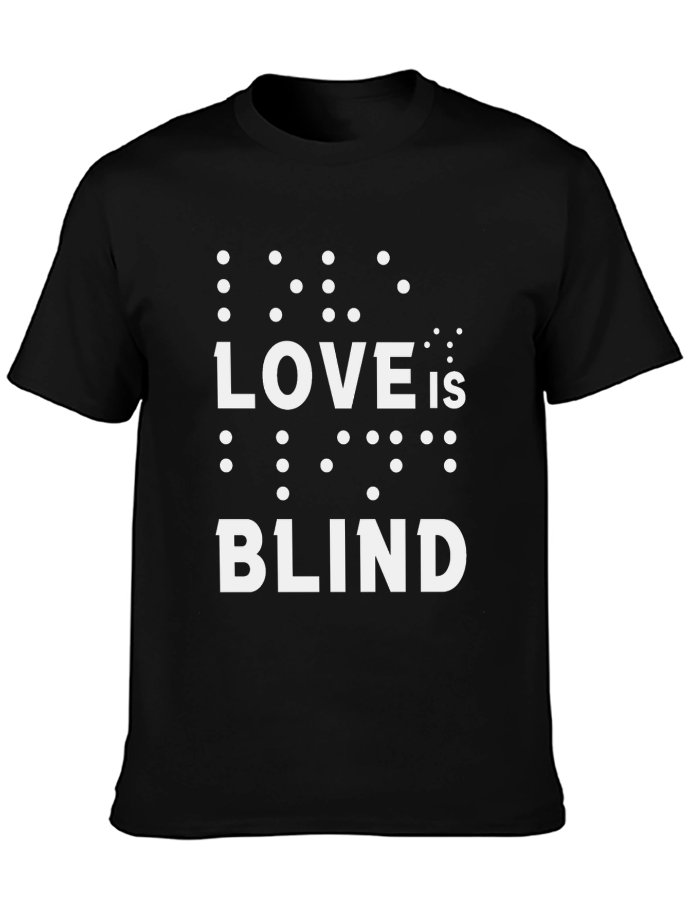 Love is Blind T-Shirt - Braille Graphic Tee
