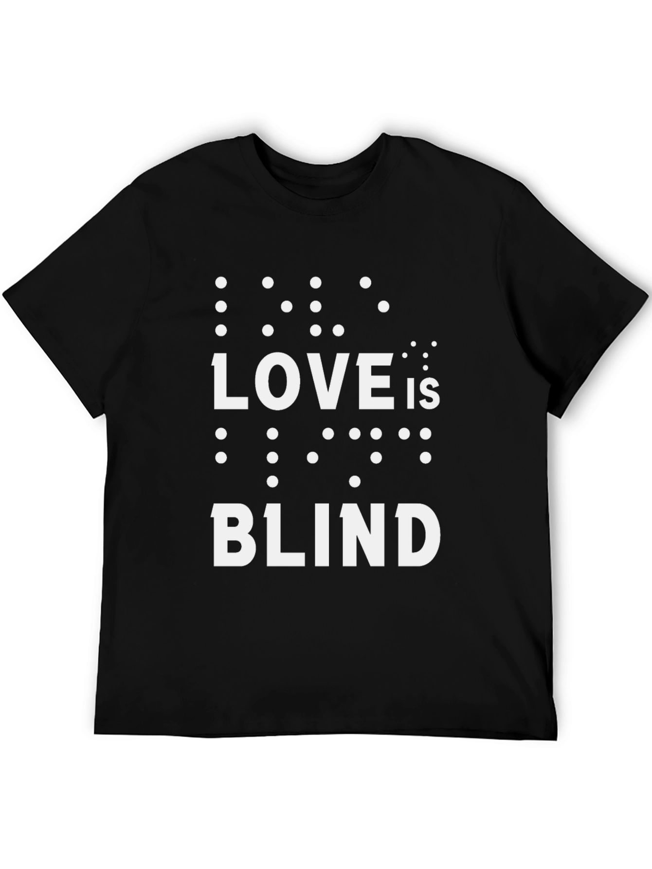 Love is Blind T-Shirt - Braille Graphic Tee