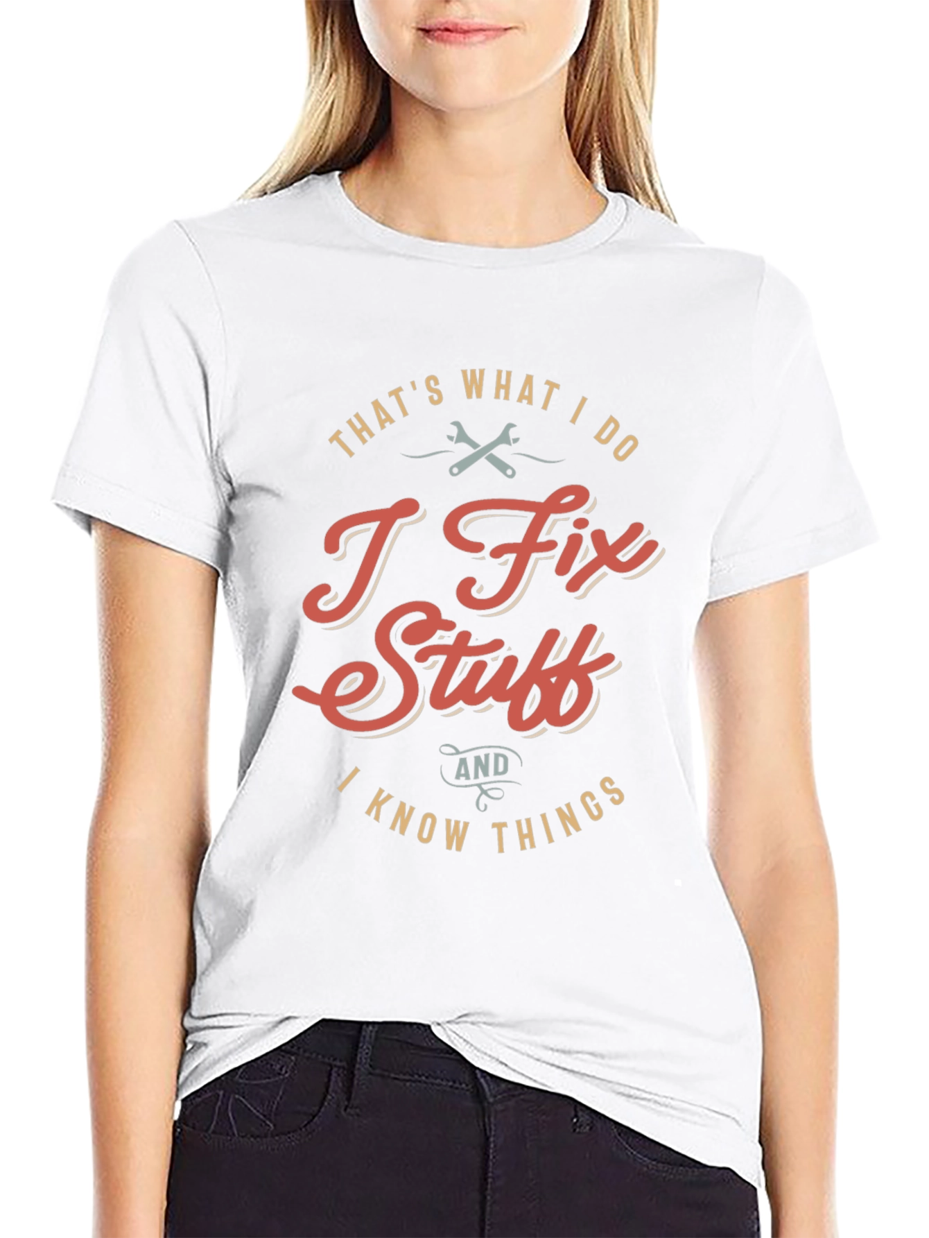 I Fix Stuff T-Shirt - Humorous Graphic Tee