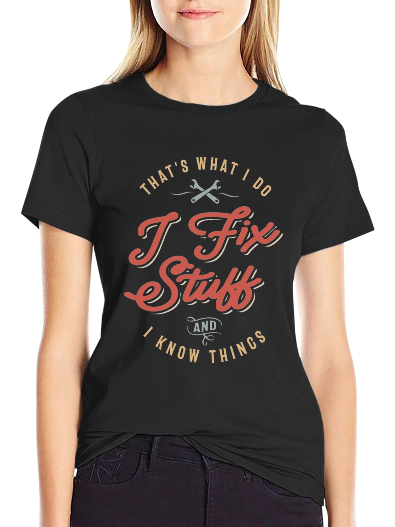 I Fix Stuff T-Shirt - Humorous Graphic Tee