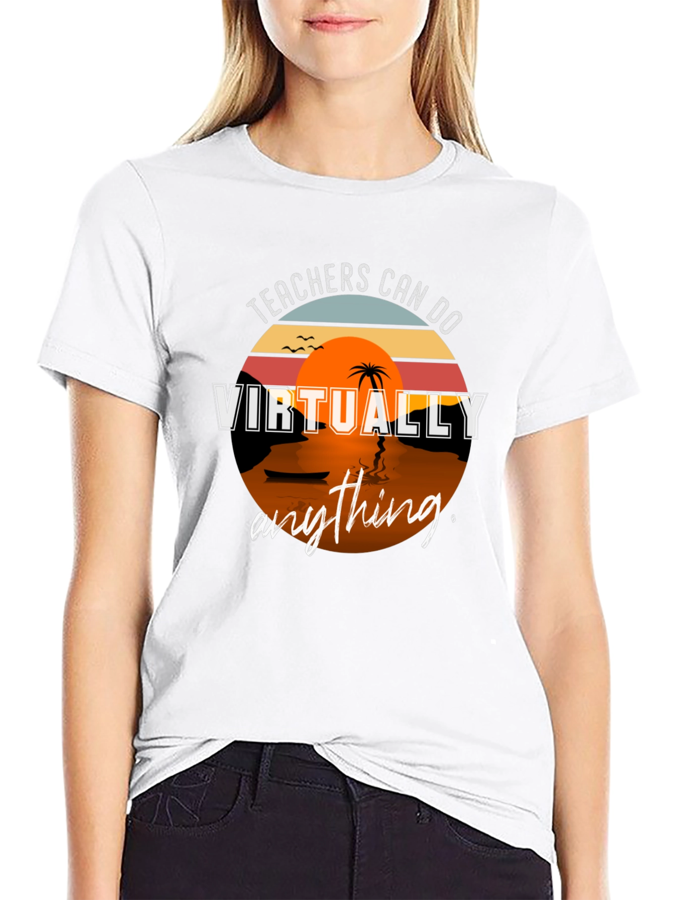 Teachers Can Do Virtually Anything T-Shirt
