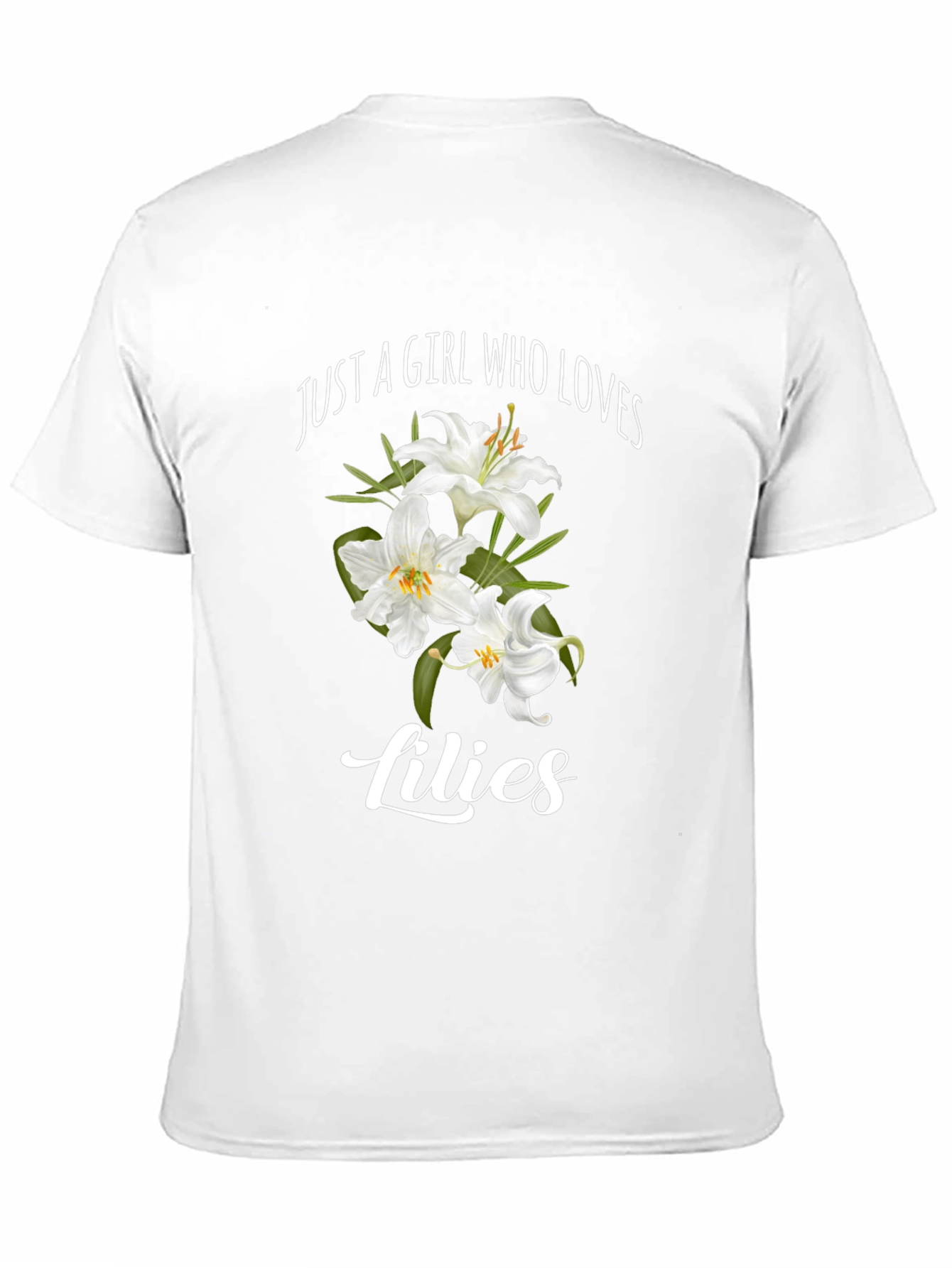 Just A Girl Who Loves Lilies Graphic T-Shirt