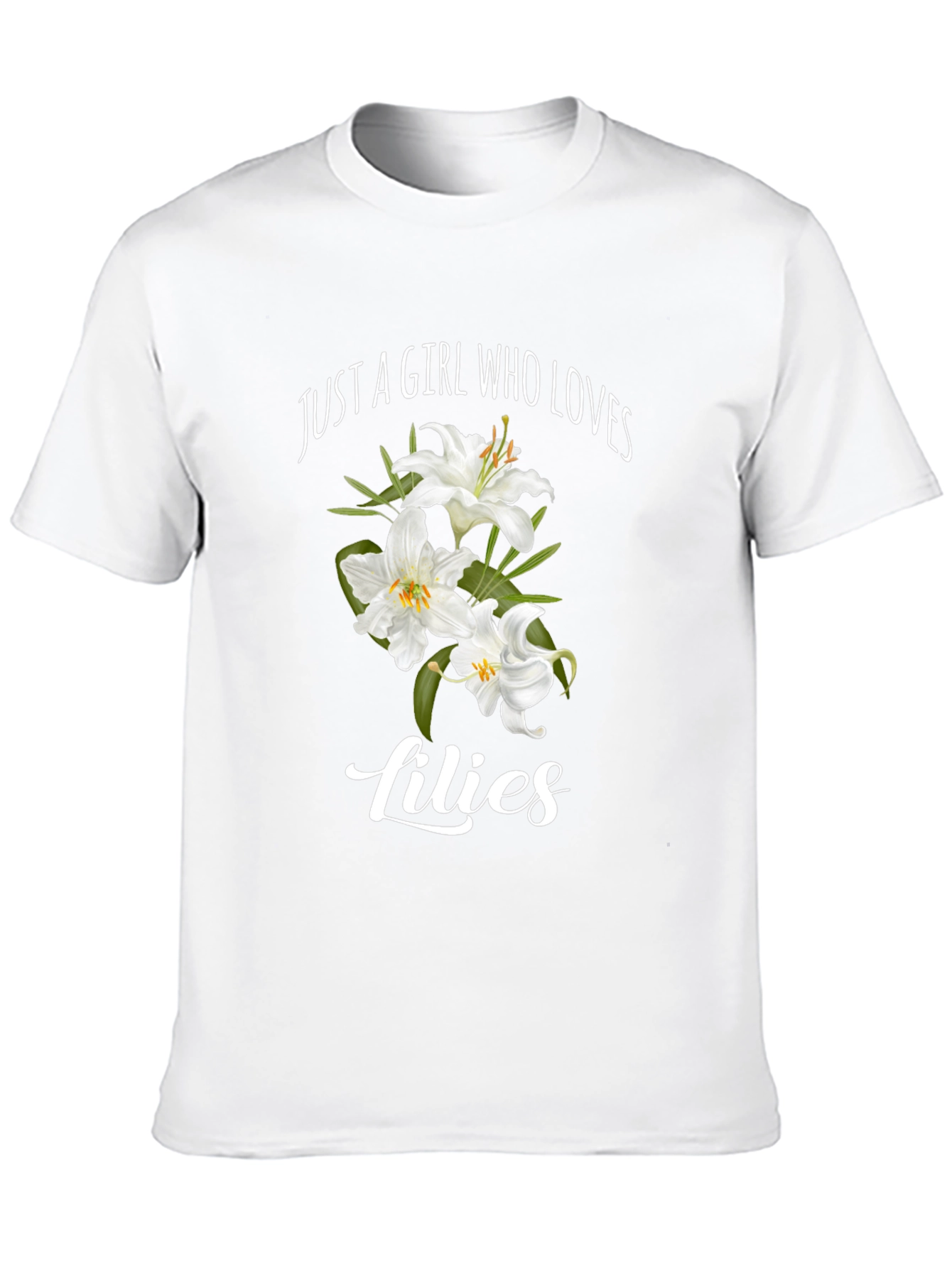 Just A Girl Who Loves Lilies Graphic T-Shirt