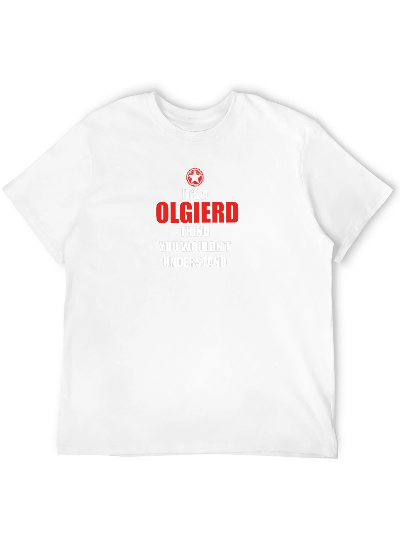 Olgierd Thing T-Shirt - Funny Gift Idea