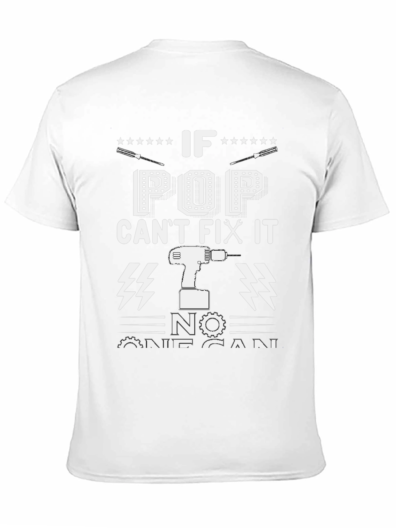 If Pop Cant Fix It No One Can T-Shirt