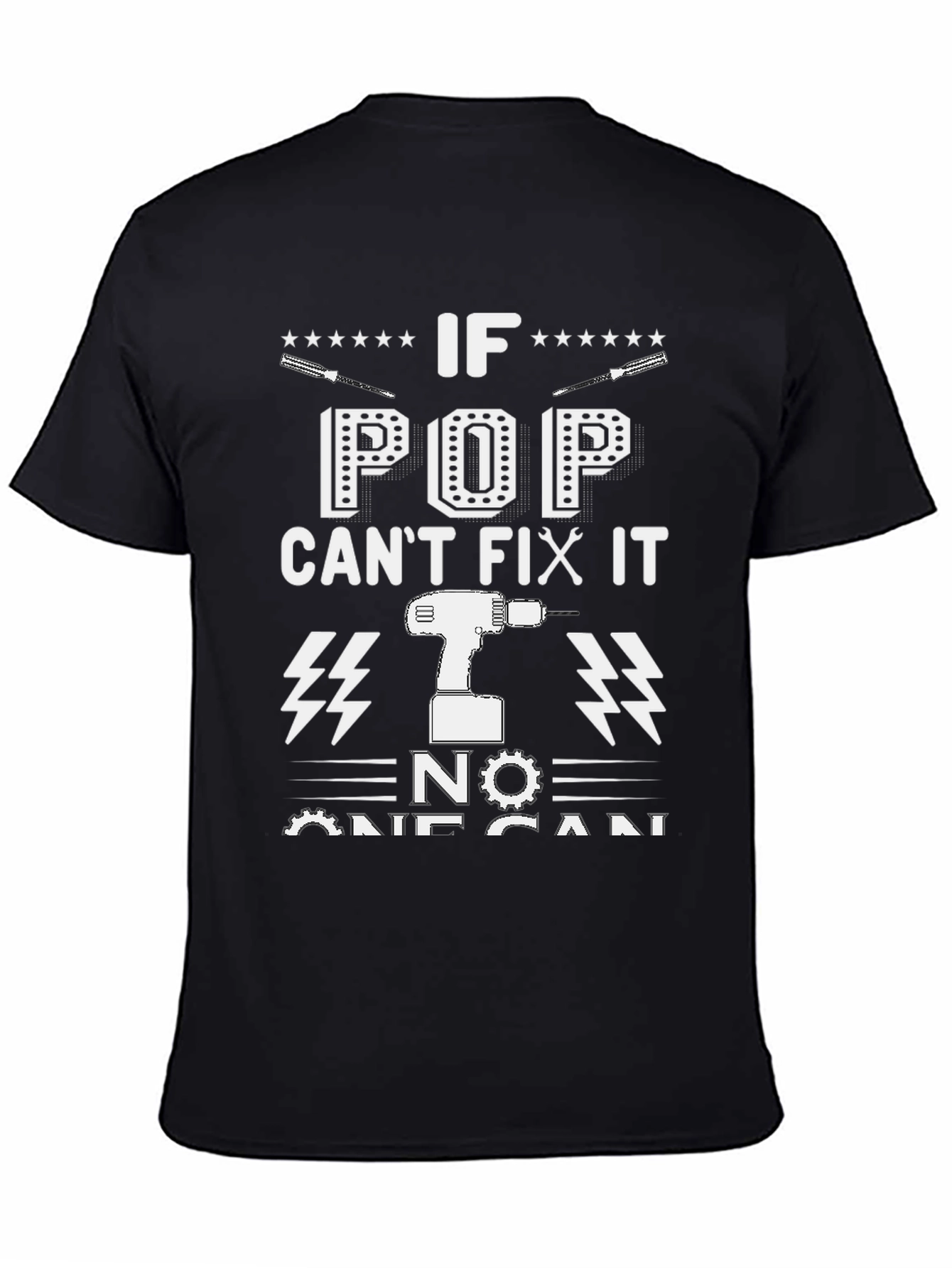 If Pop Cant Fix It No One Can T-Shirt