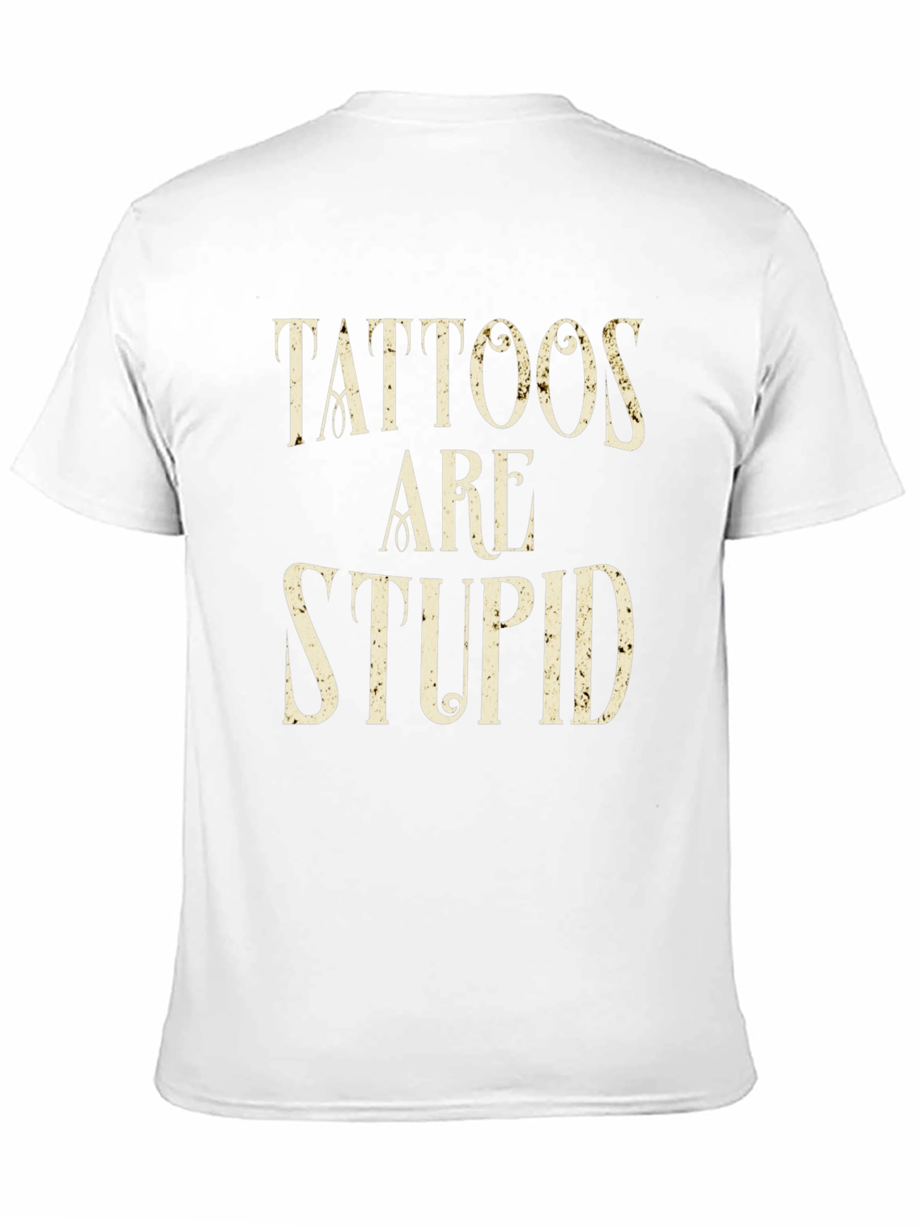 Tattoos Are Stupid Graphic Tee - Black
