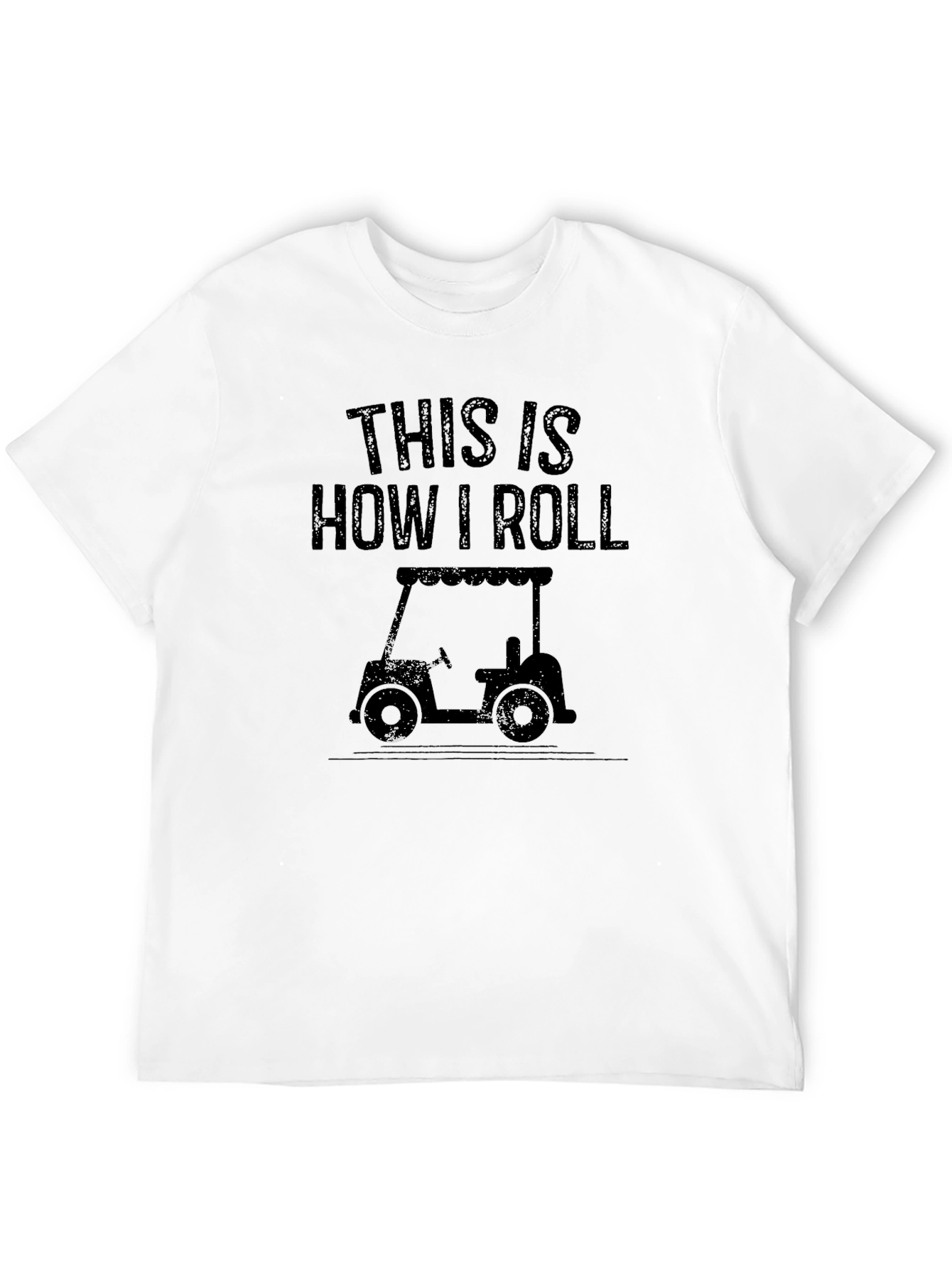 This Is How I Roll Golf Cart T-Shirt