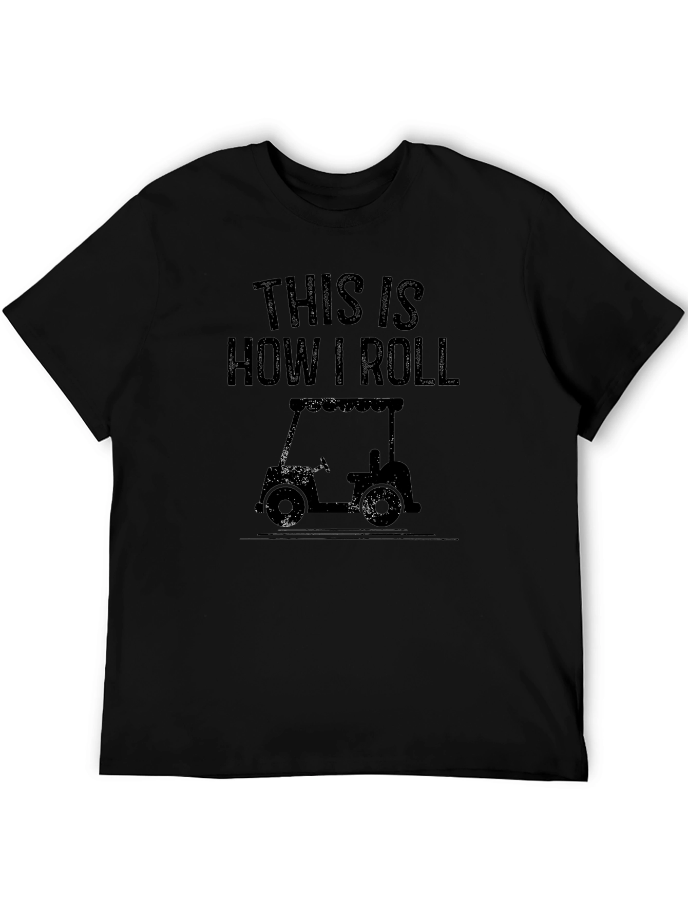 This Is How I Roll Golf Cart T-Shirt