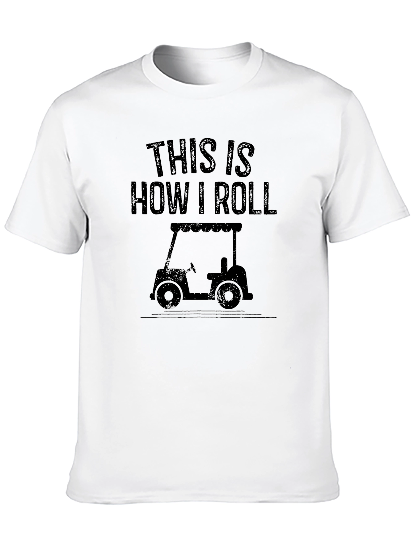 This Is How I Roll Golf Cart T-Shirt