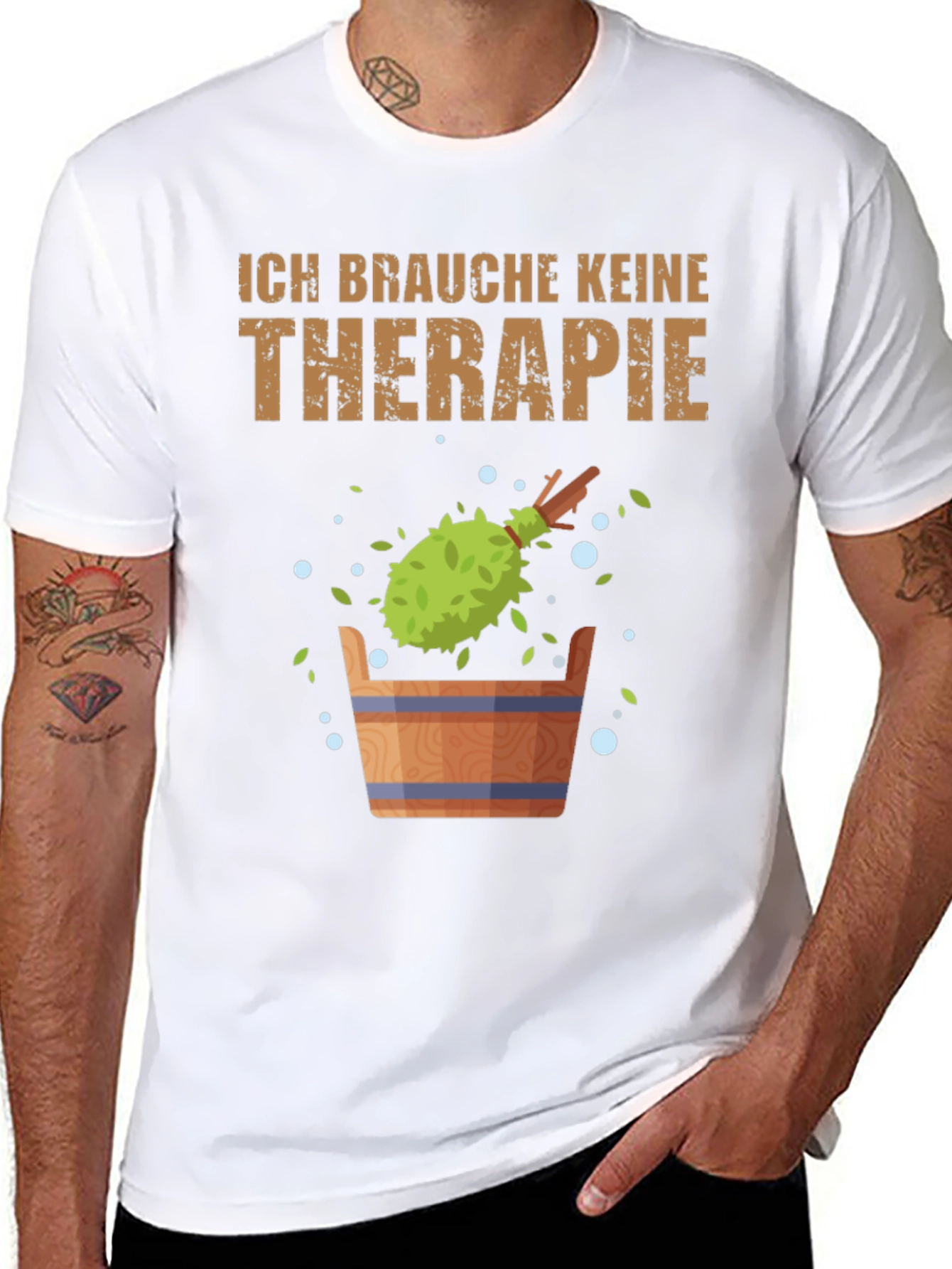 Ich Brauche Keine Therapie T-Shirt - Sauna Relaxation Tee