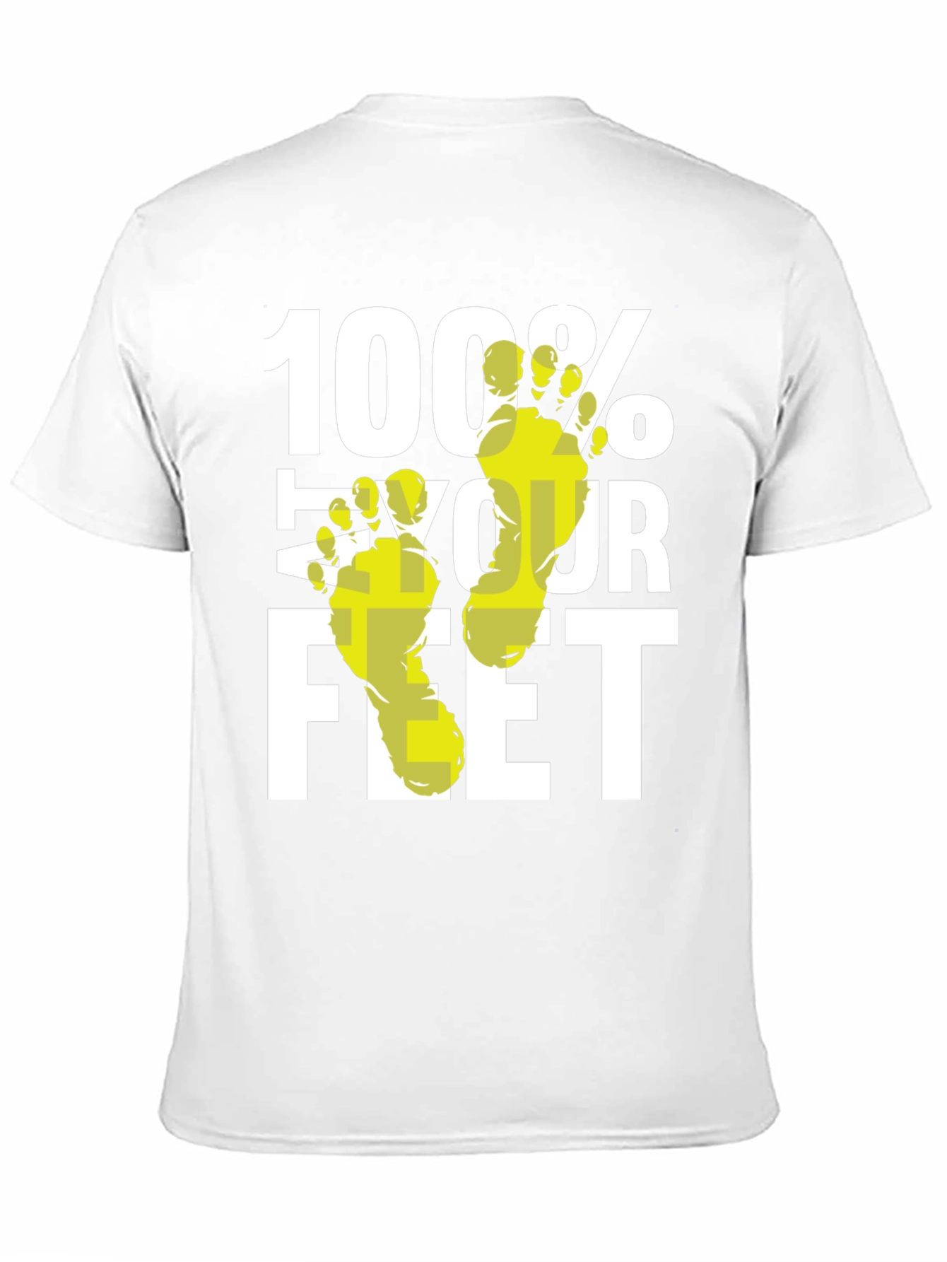 100% Your Feet Funny Graphic T-Shirt