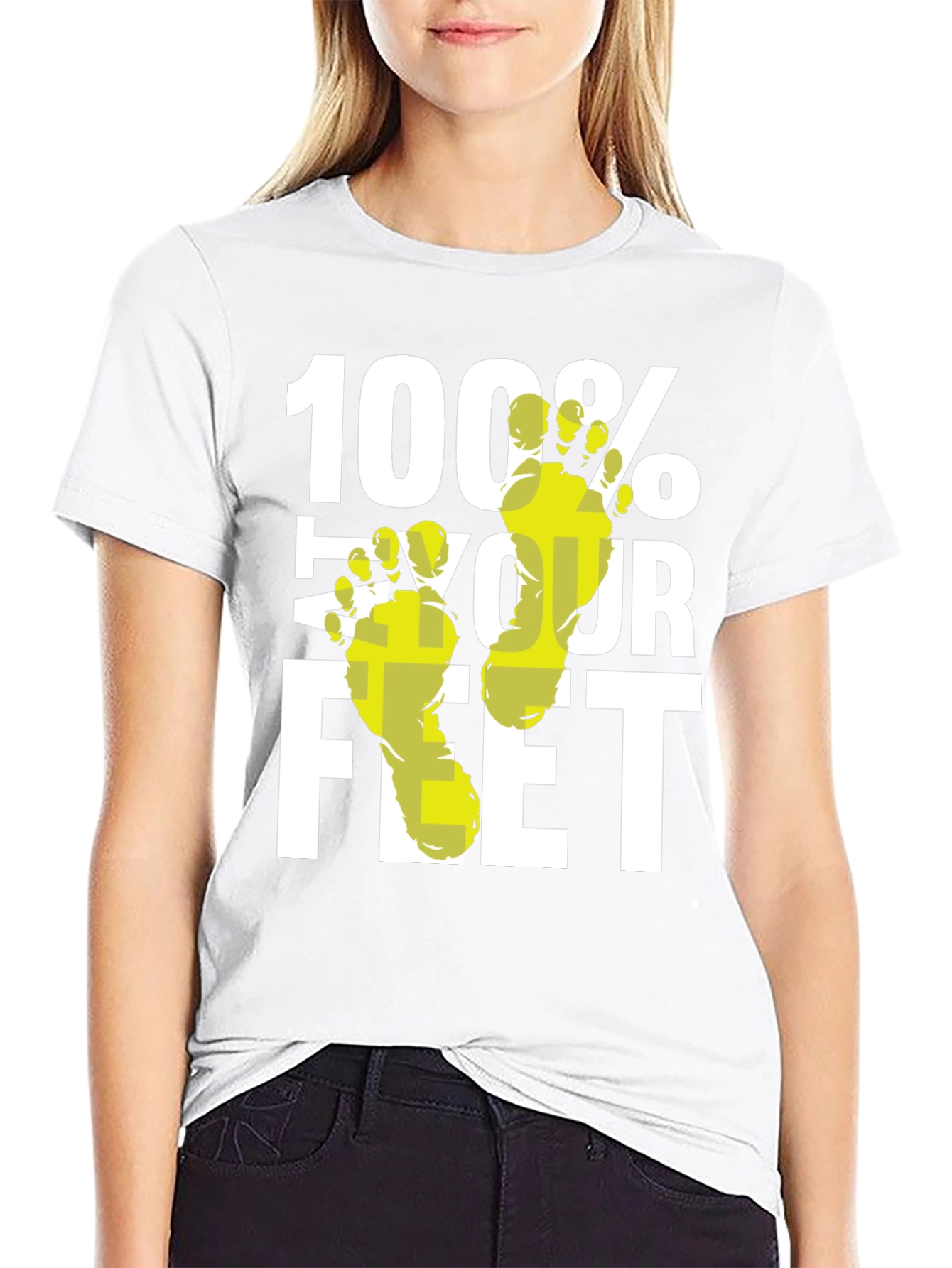 100% Your Feet Funny Graphic T-Shirt