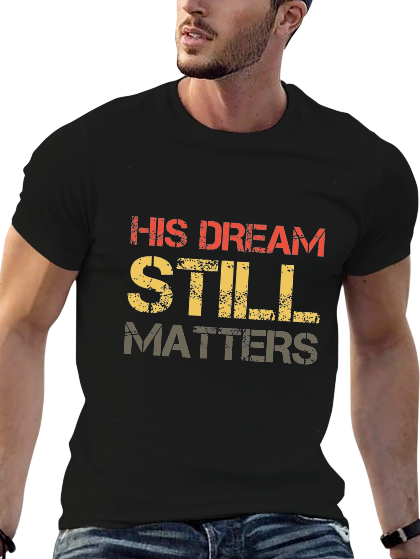 His Dream Still Matters Graphic Tee