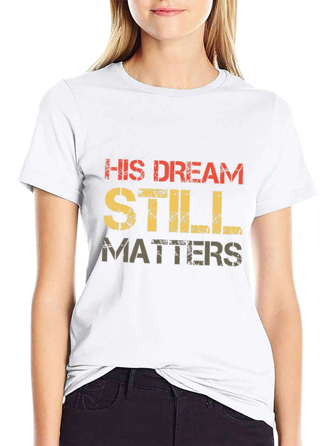 His Dream Still Matters Graphic Tee