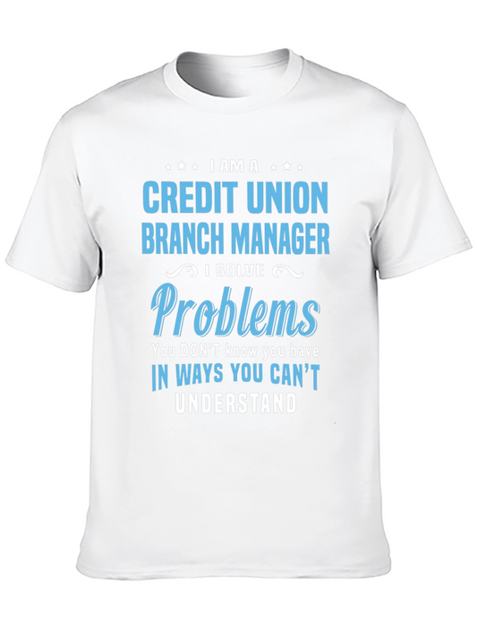 Credit Union Branch Manager T-Shirt