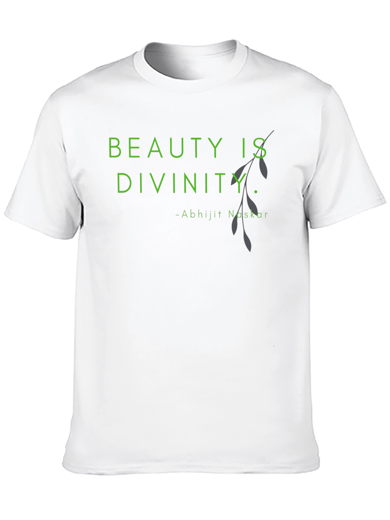 Beauty Is Divinity T-Shirt