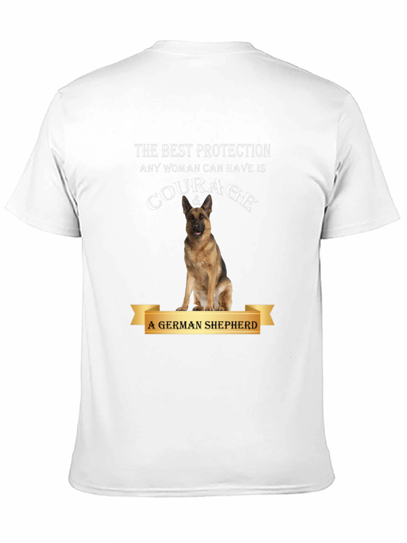 Courage & German Shepherd Protection T-Shirt