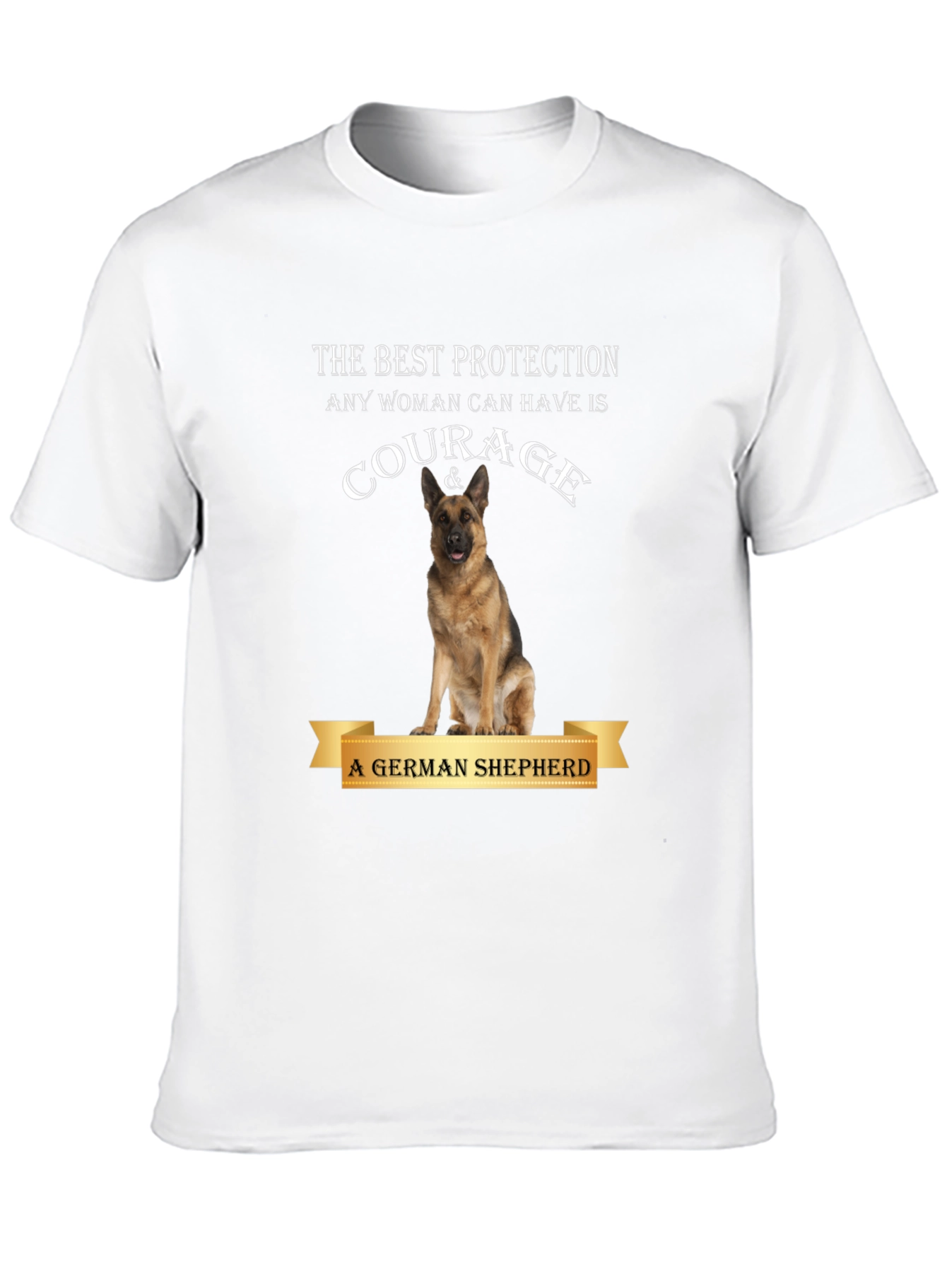 Courage & German Shepherd Protection T-Shirt