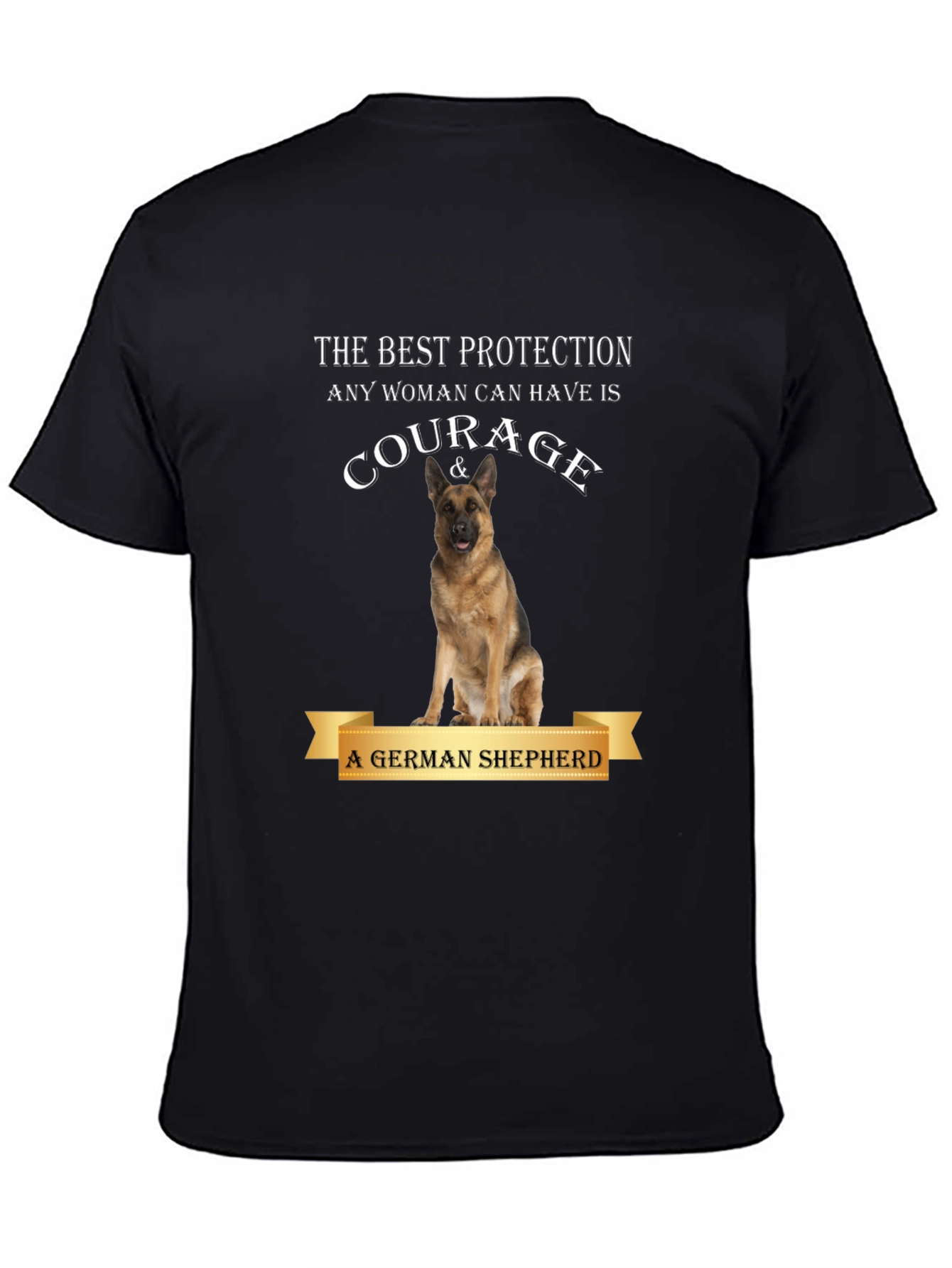 Courage & German Shepherd Protection T-Shirt