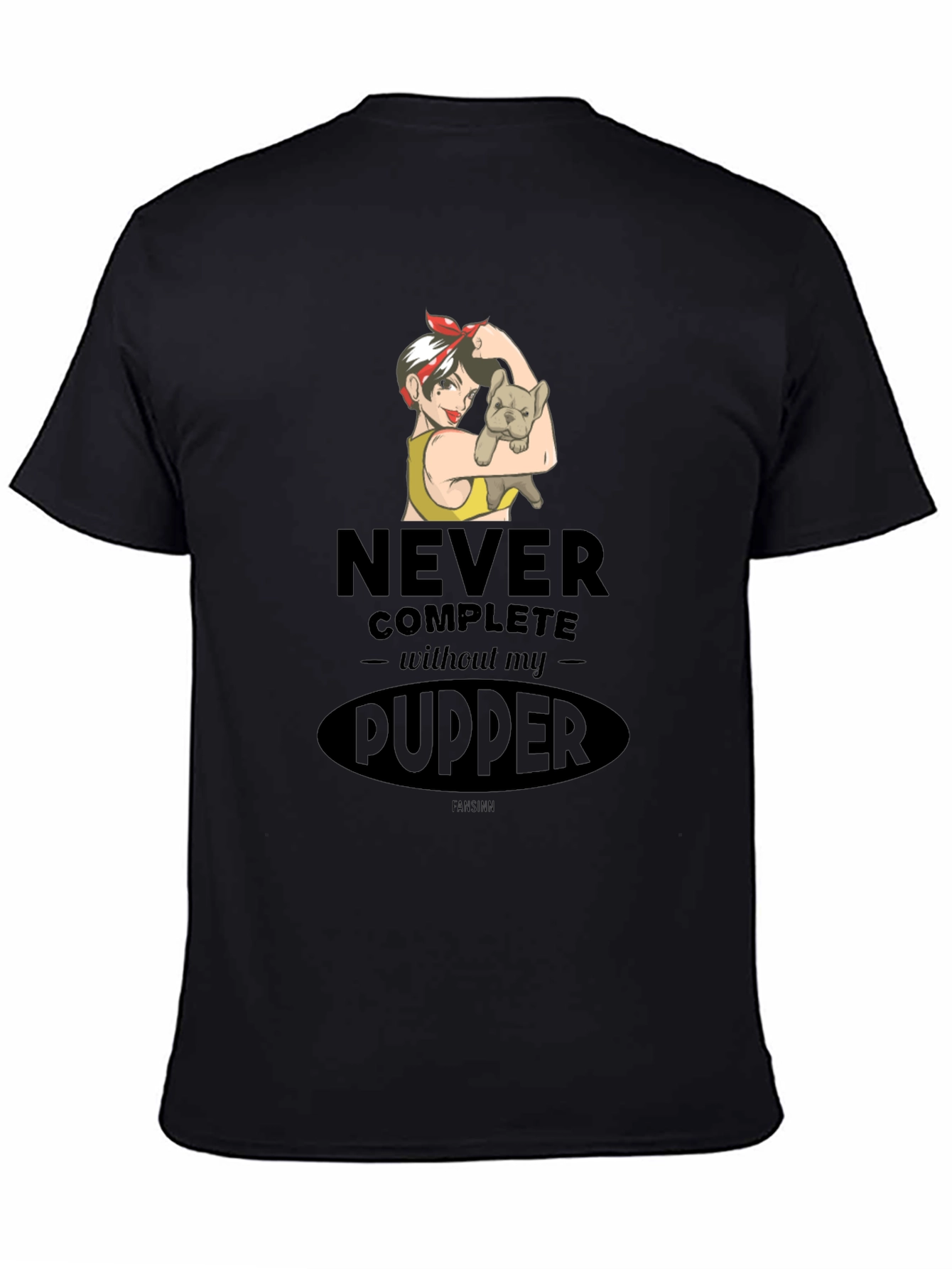 Never Complete Without My Pupper Graphic T-Shirt