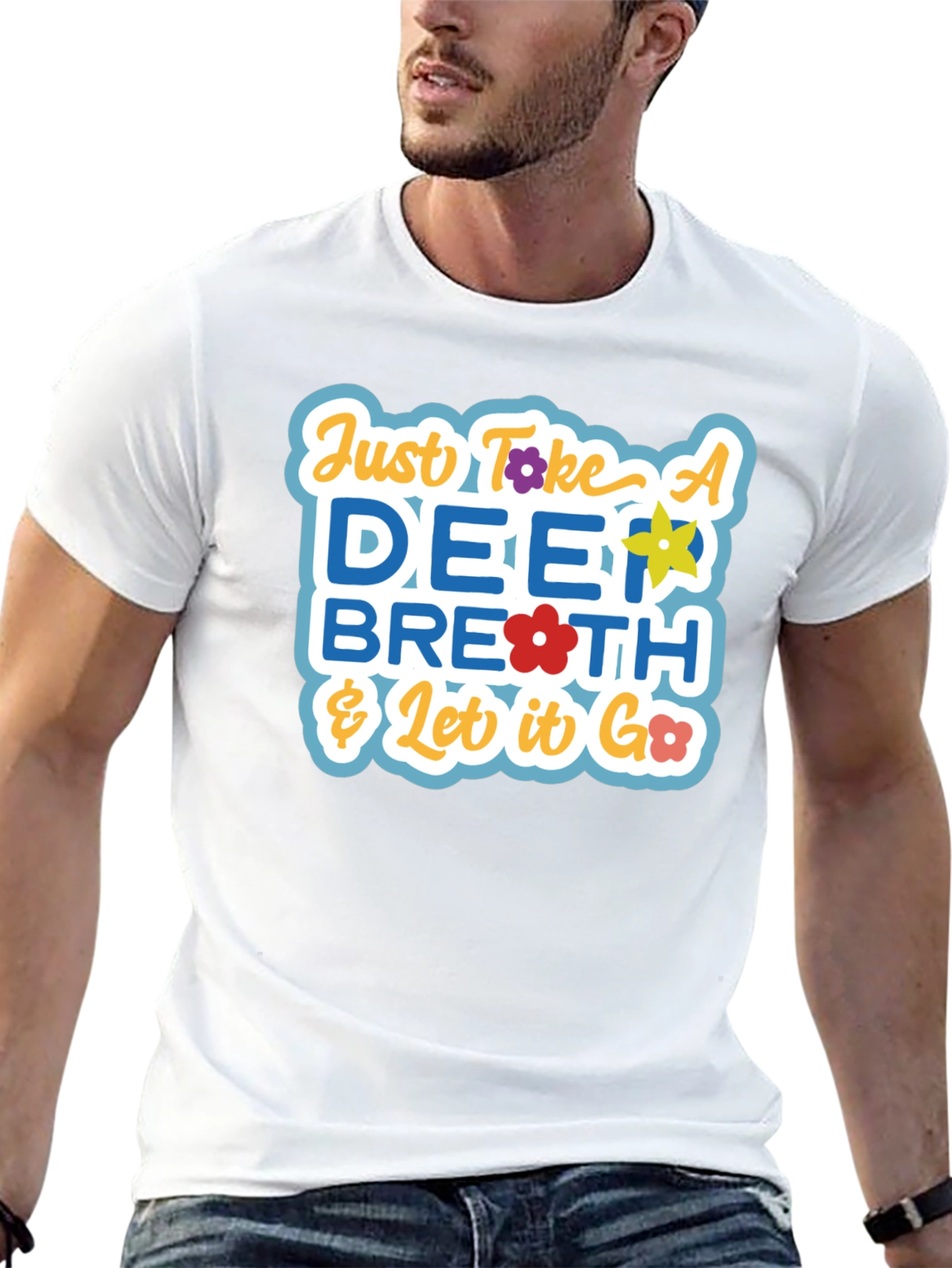 Just Take a Deep Breath Graphic T-Shirt