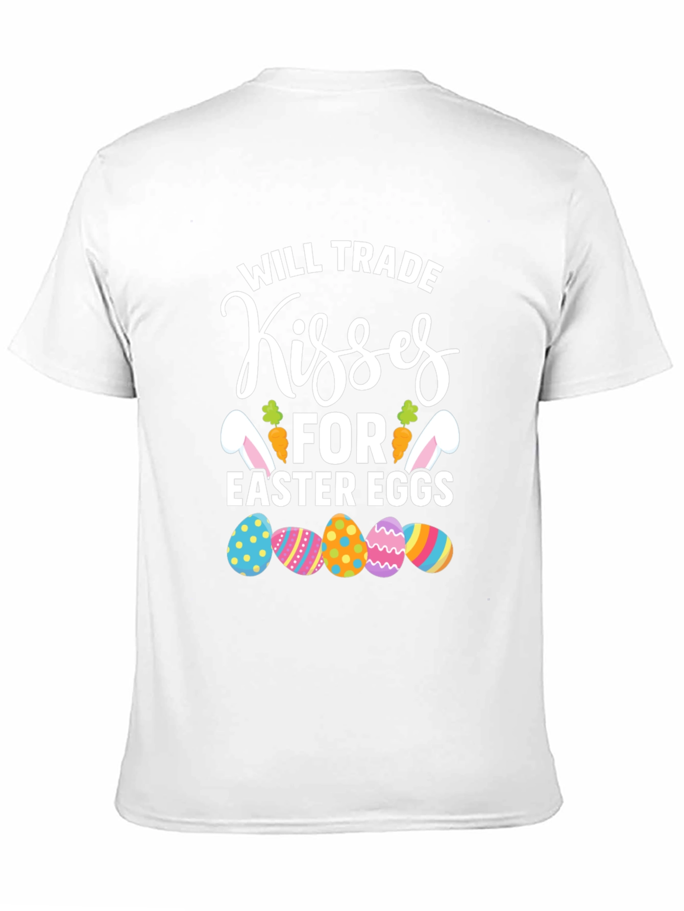 Will Trade Kisses Easter T-Shirt