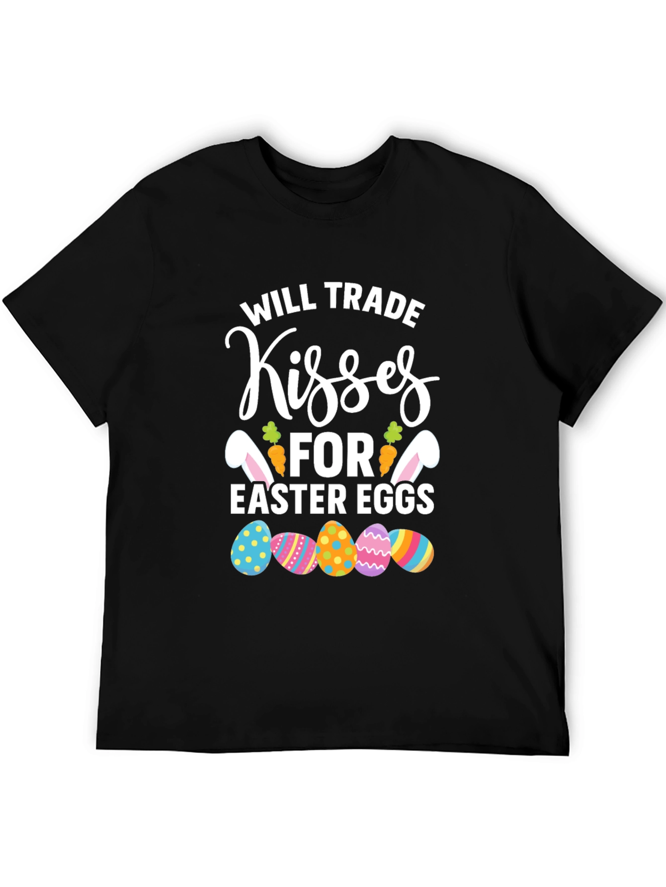 Will Trade Kisses Easter T-Shirt