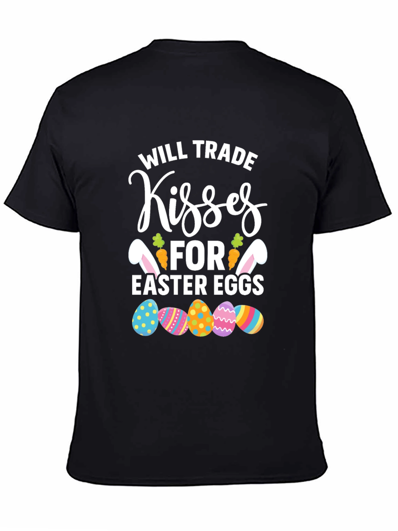 Will Trade Kisses Easter T-Shirt