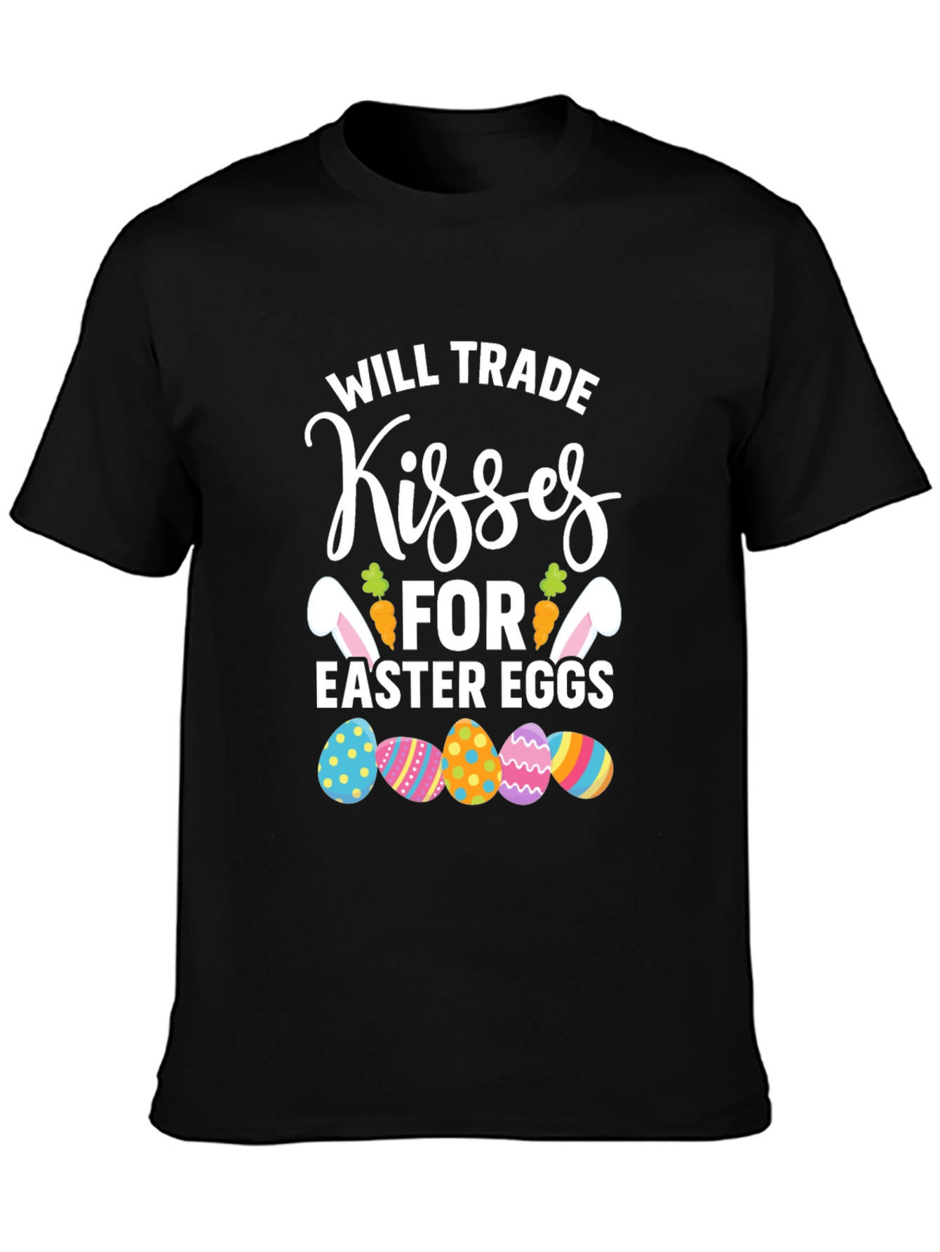 Will Trade Kisses Easter T-Shirt