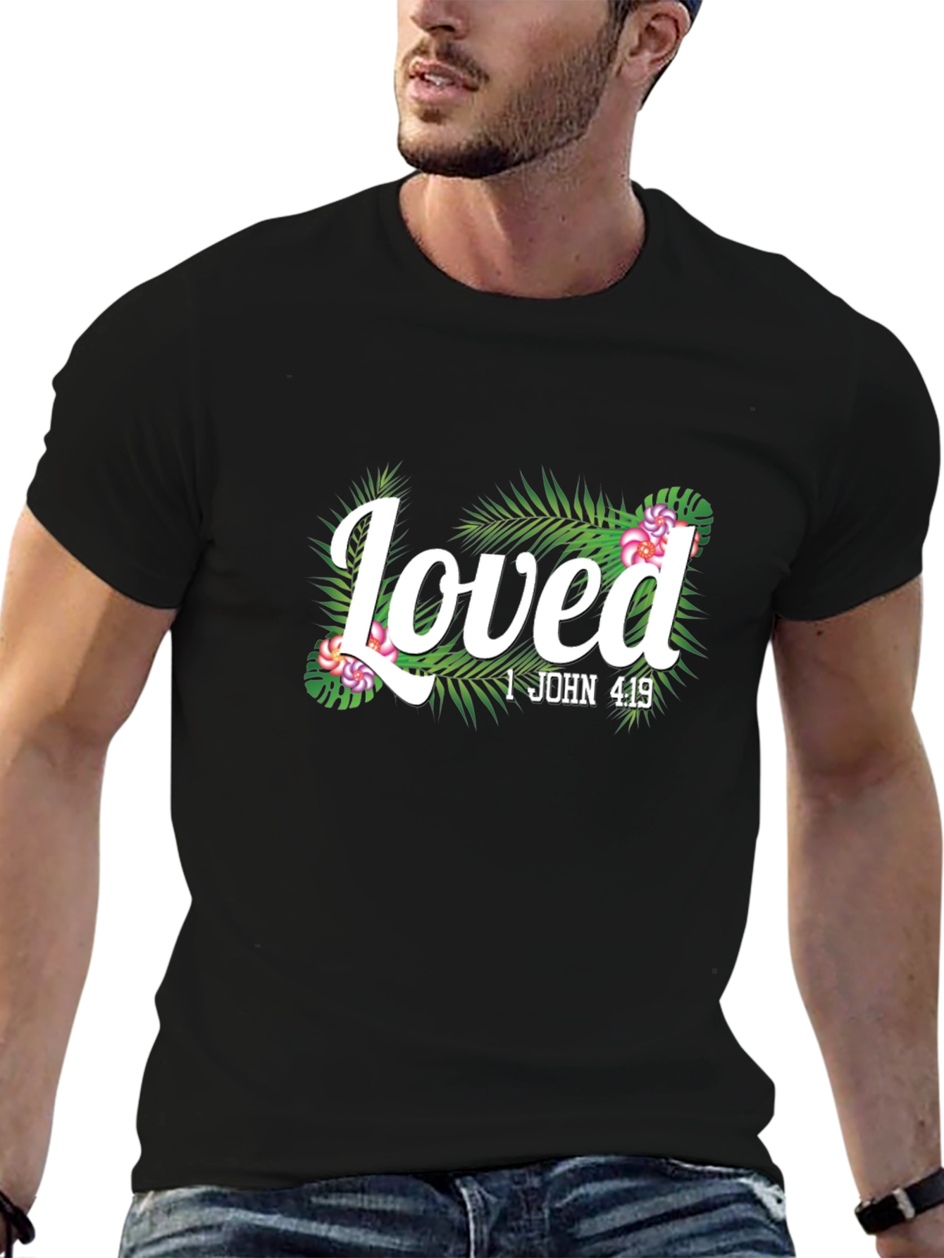 Loved 1 John 4:19 Graphic Tee