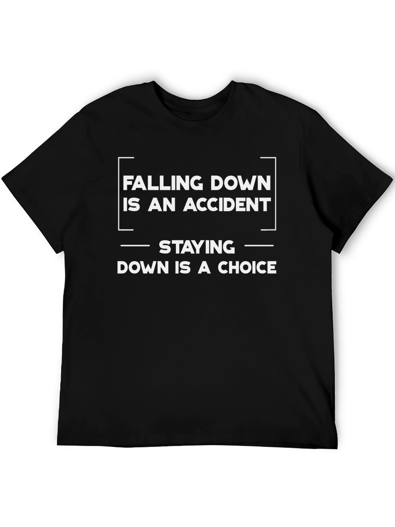 Falling Down Is An Accident Graphic Tee