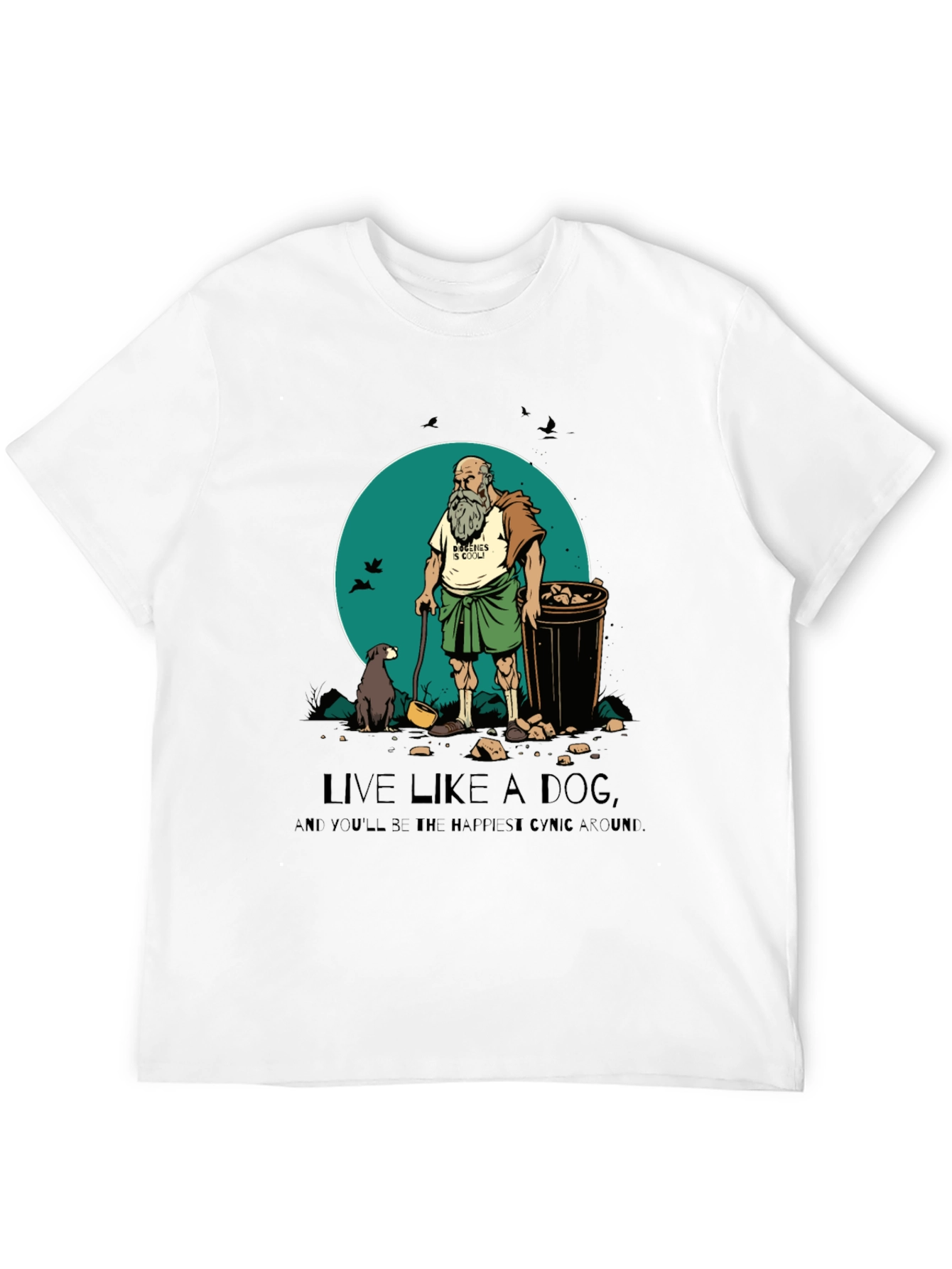 Live Like a Dog T-Shirt