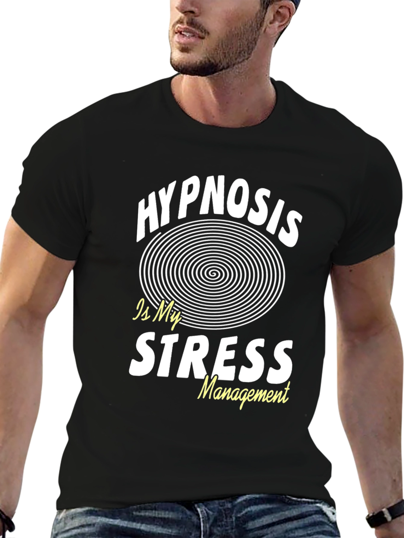 Hypnosis is My Stress Management Black T-Shirt