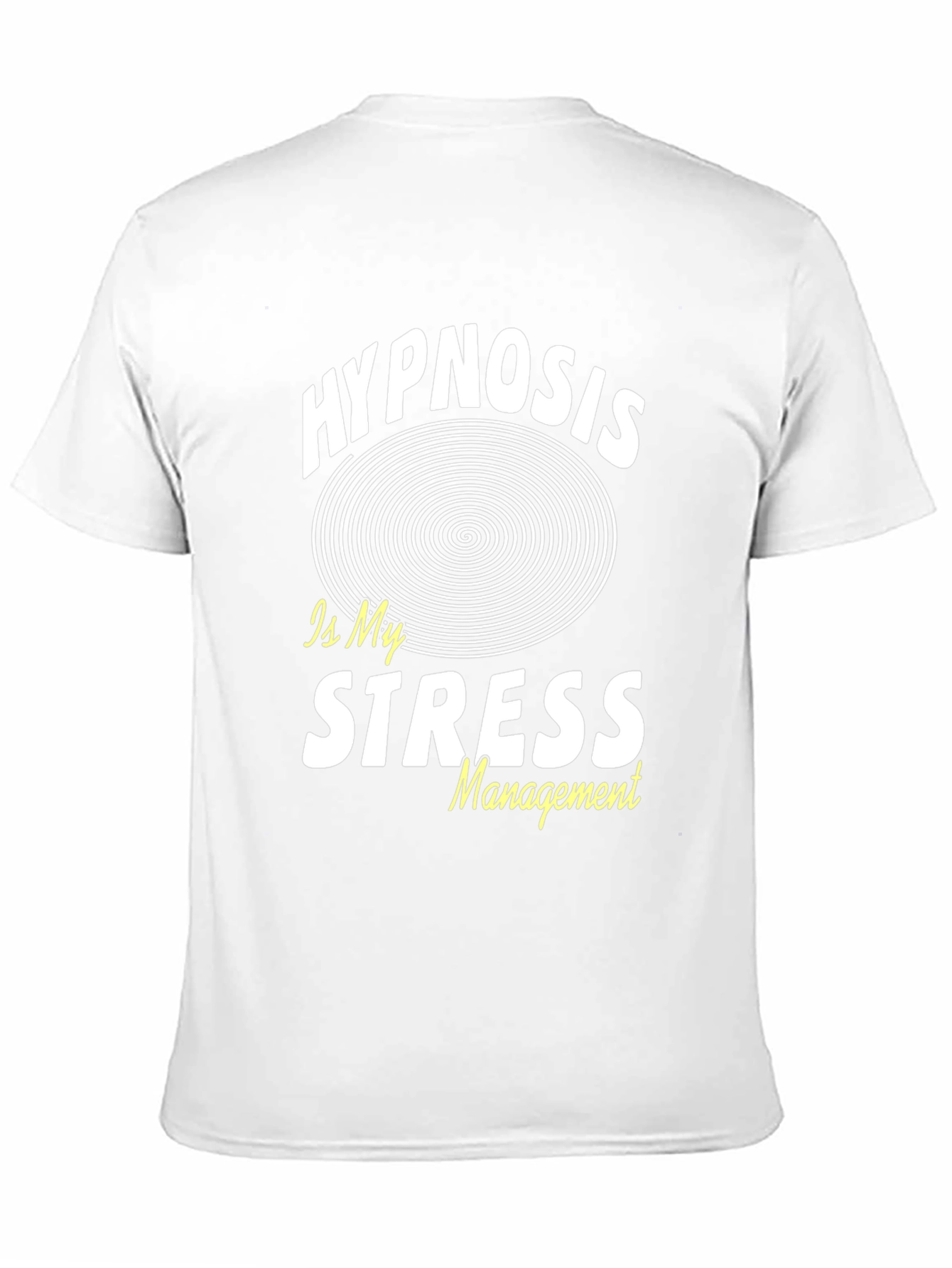 Hypnosis is My Stress Management Black T-Shirt