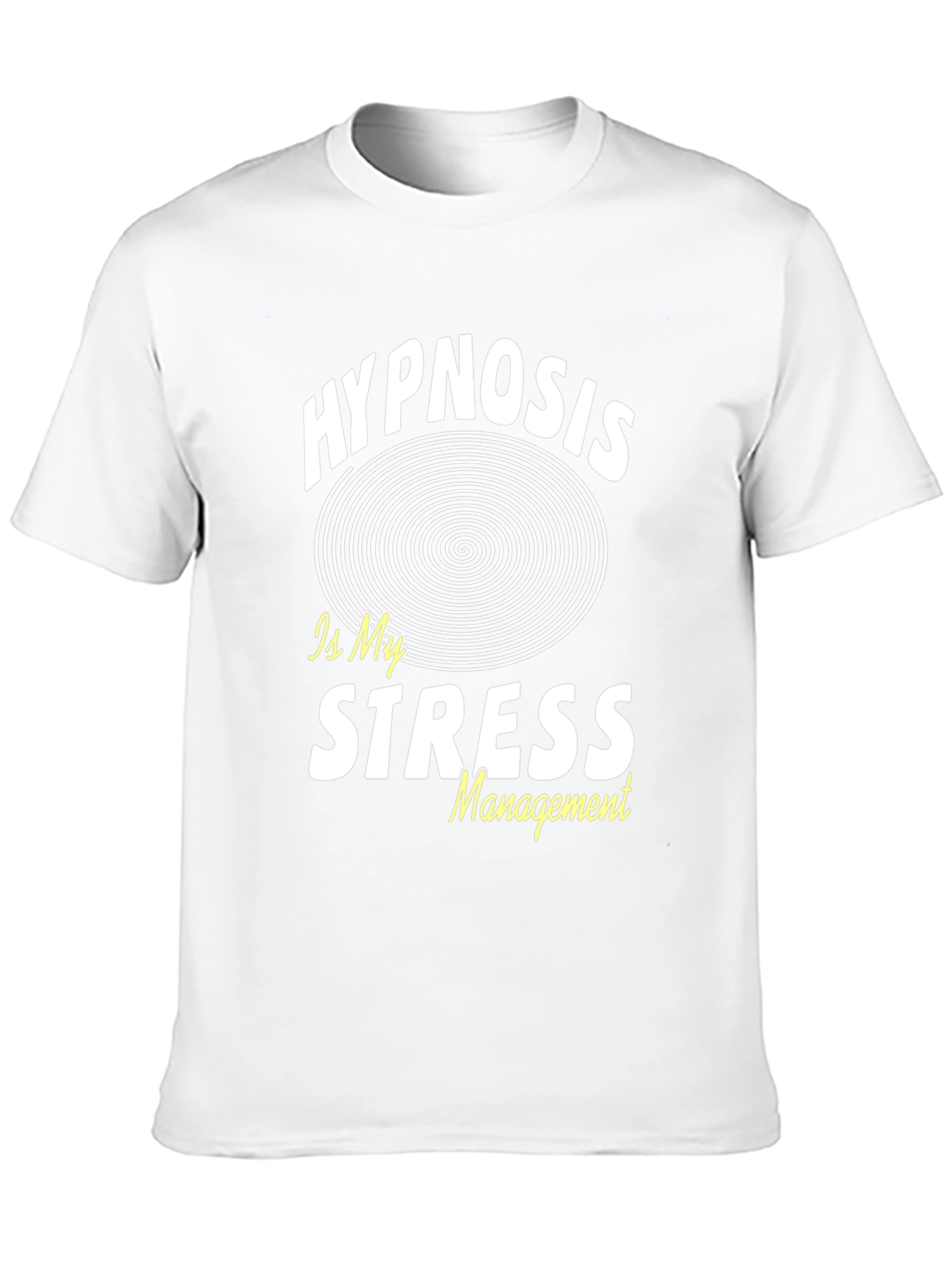 Hypnosis is My Stress Management Black T-Shirt