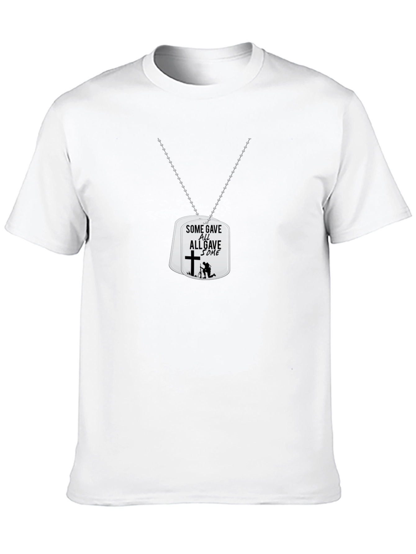 Some Gave All T-Shirt - Military Tribute