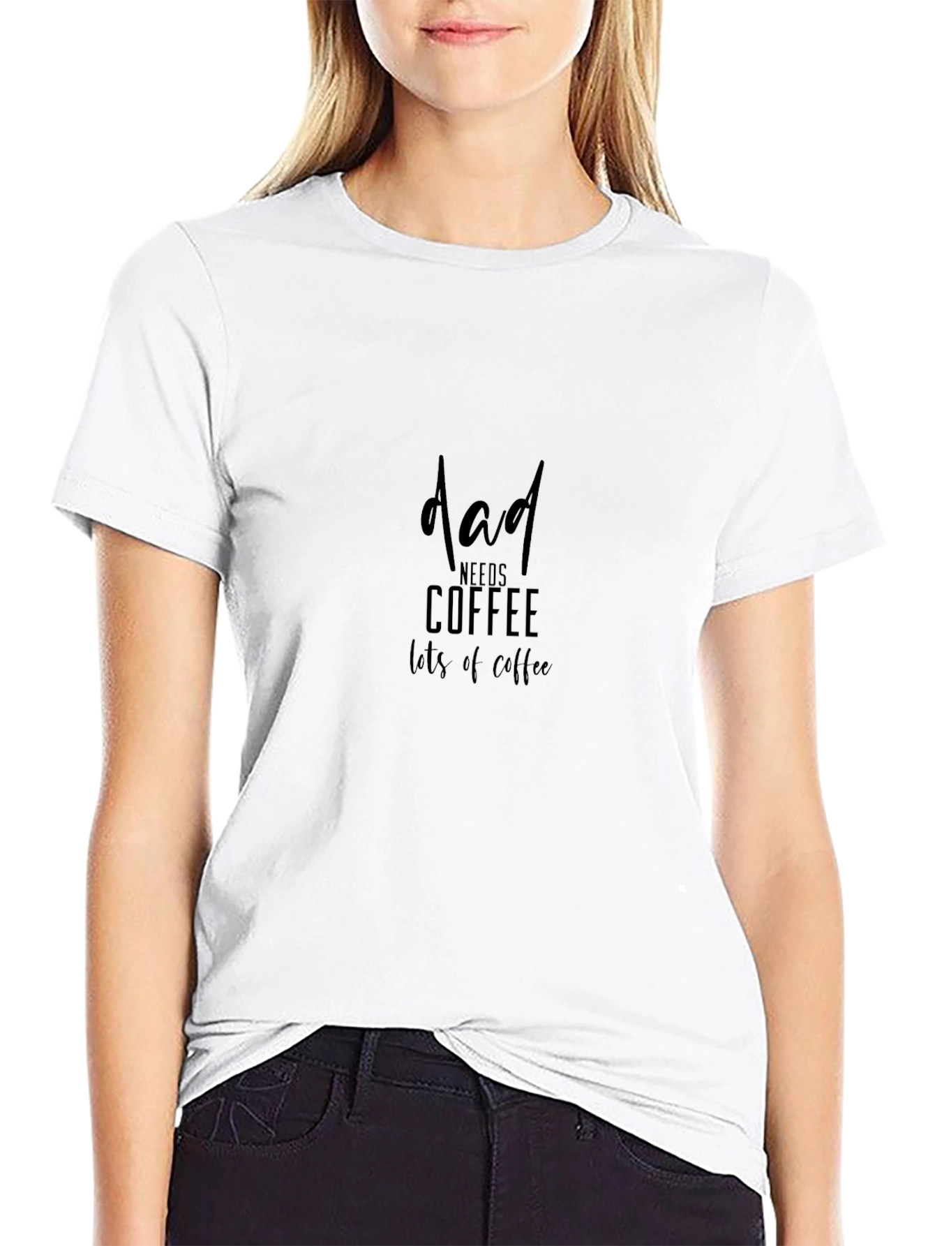 Dad Needs Coffee T-Shirt - Black Crew Neck