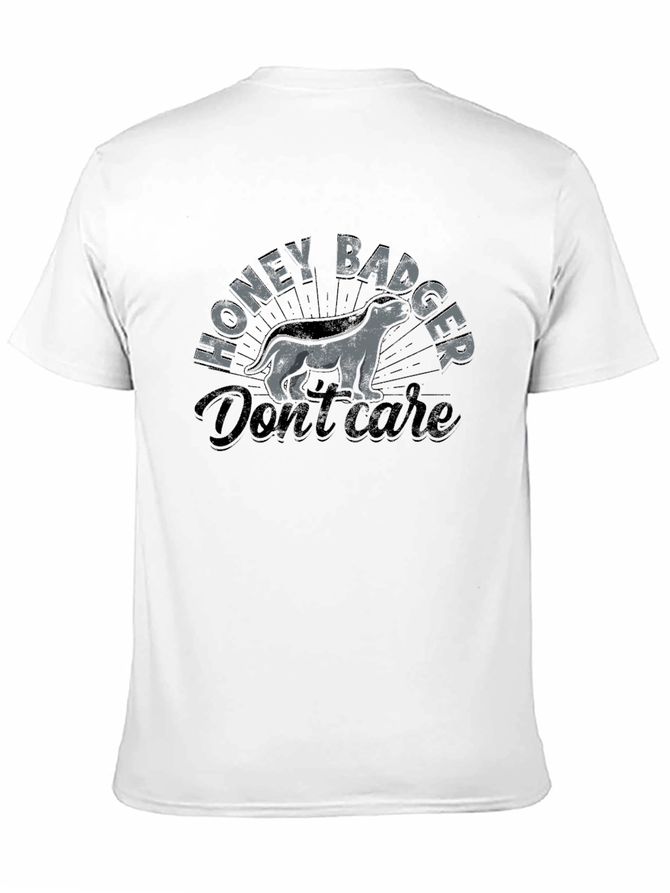 Honey Badger Dont Care T-Shirt