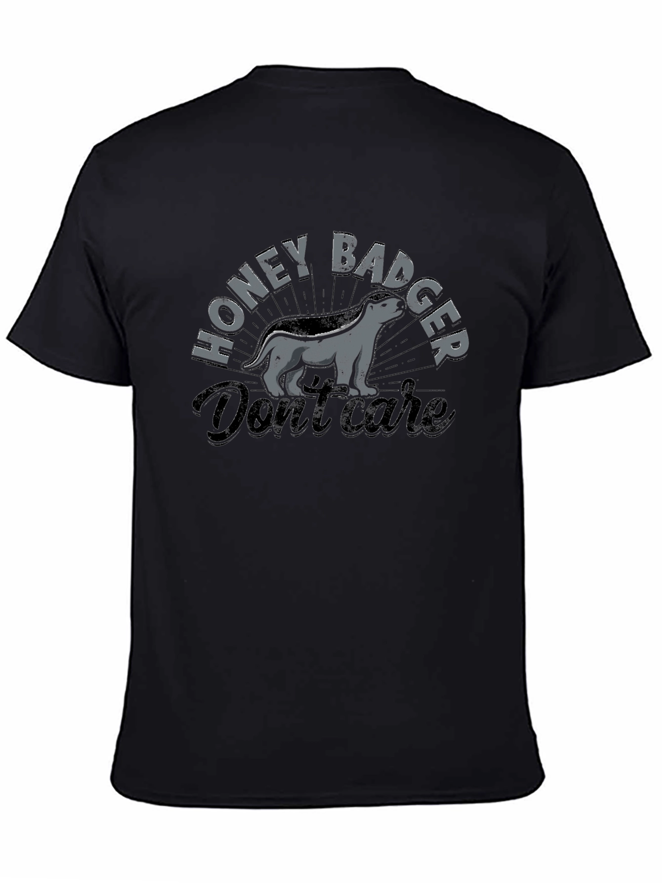 Honey Badger Dont Care T-Shirt