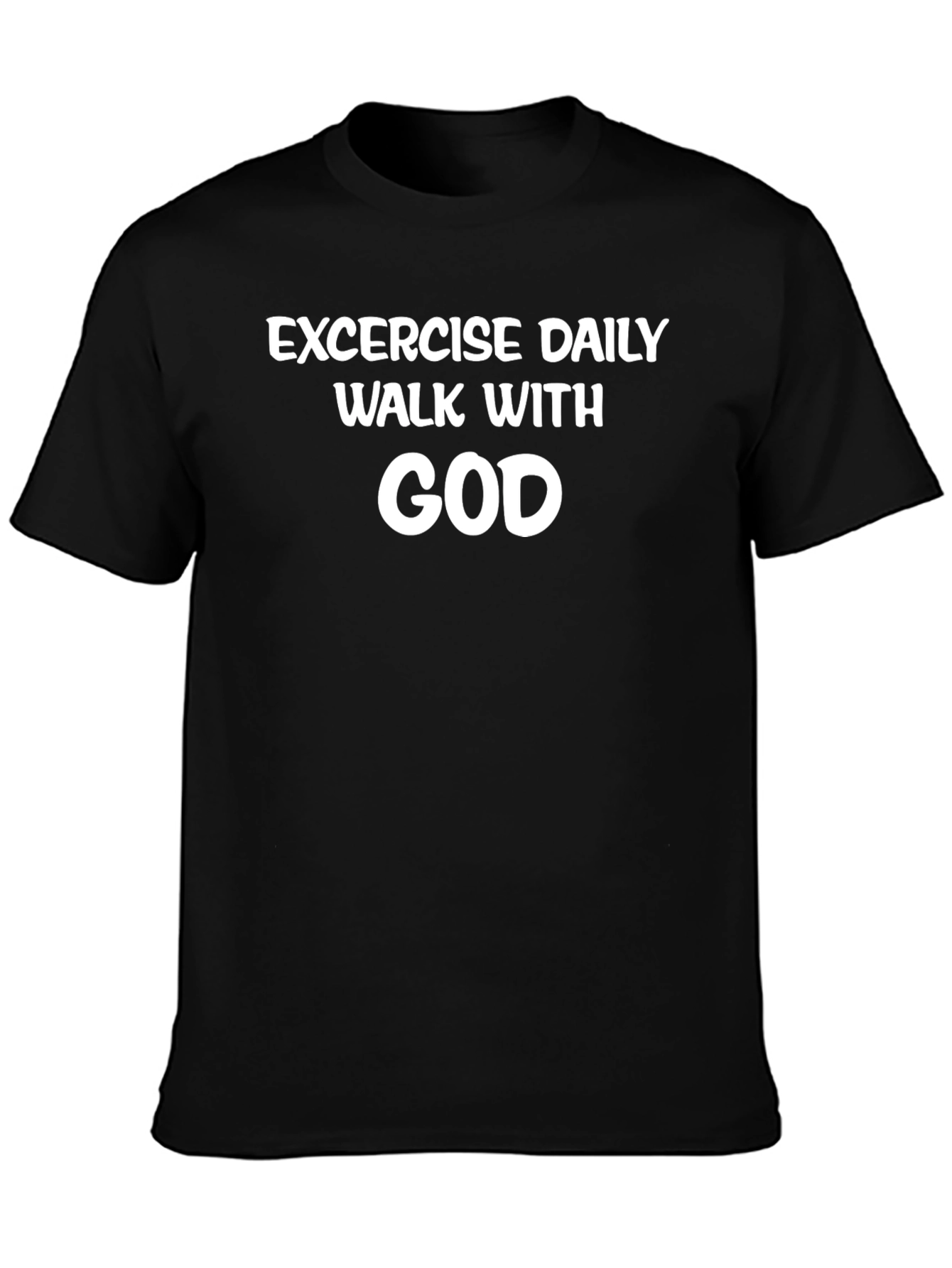 Exercise Daily Walk with God - Graphic T-Shirt