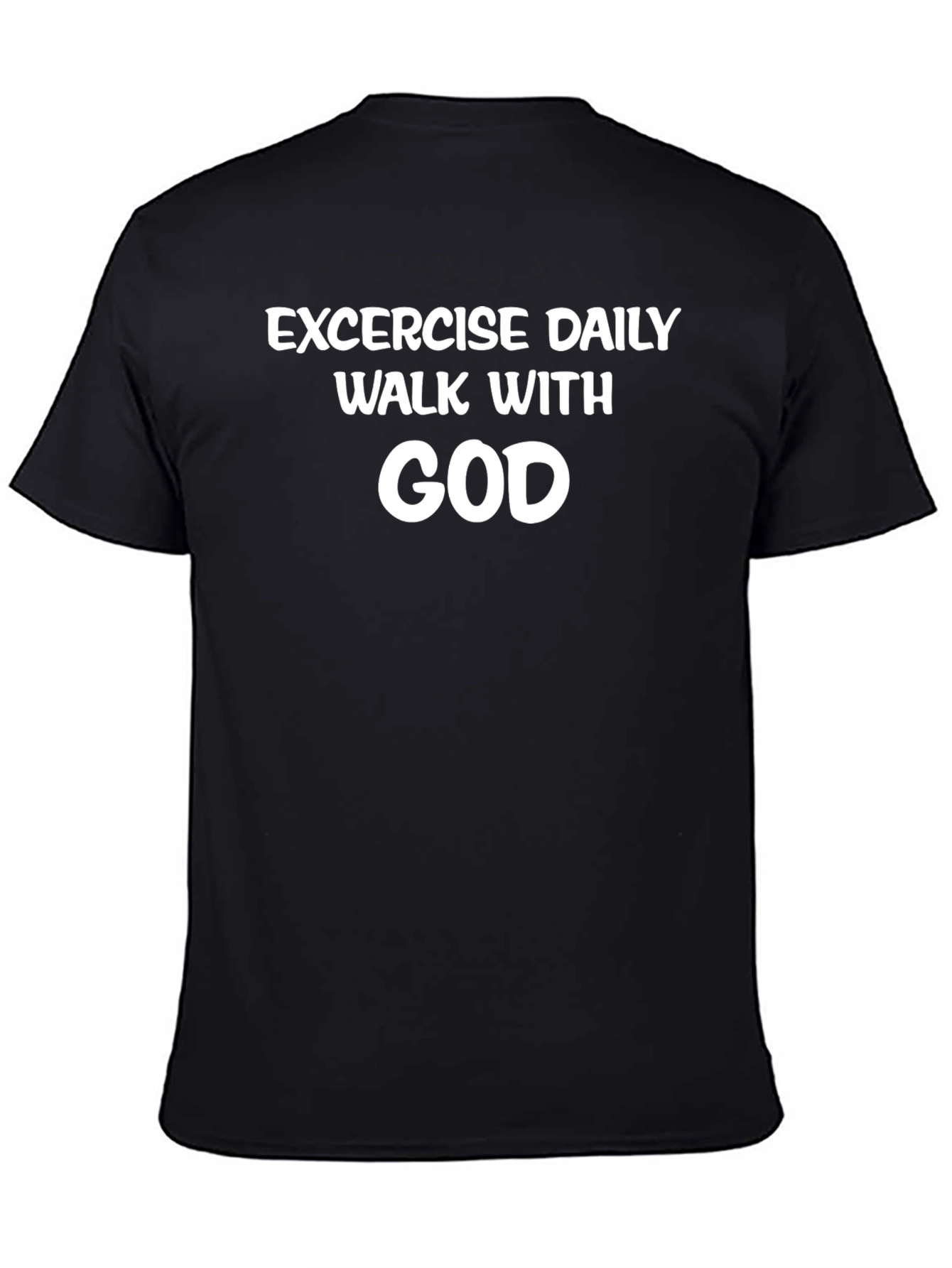 Exercise Daily Walk with God - Graphic T-Shirt