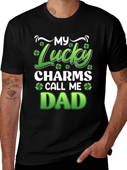 My Lucky Charms Call Me Dad St. Patricks Day T-Shirt