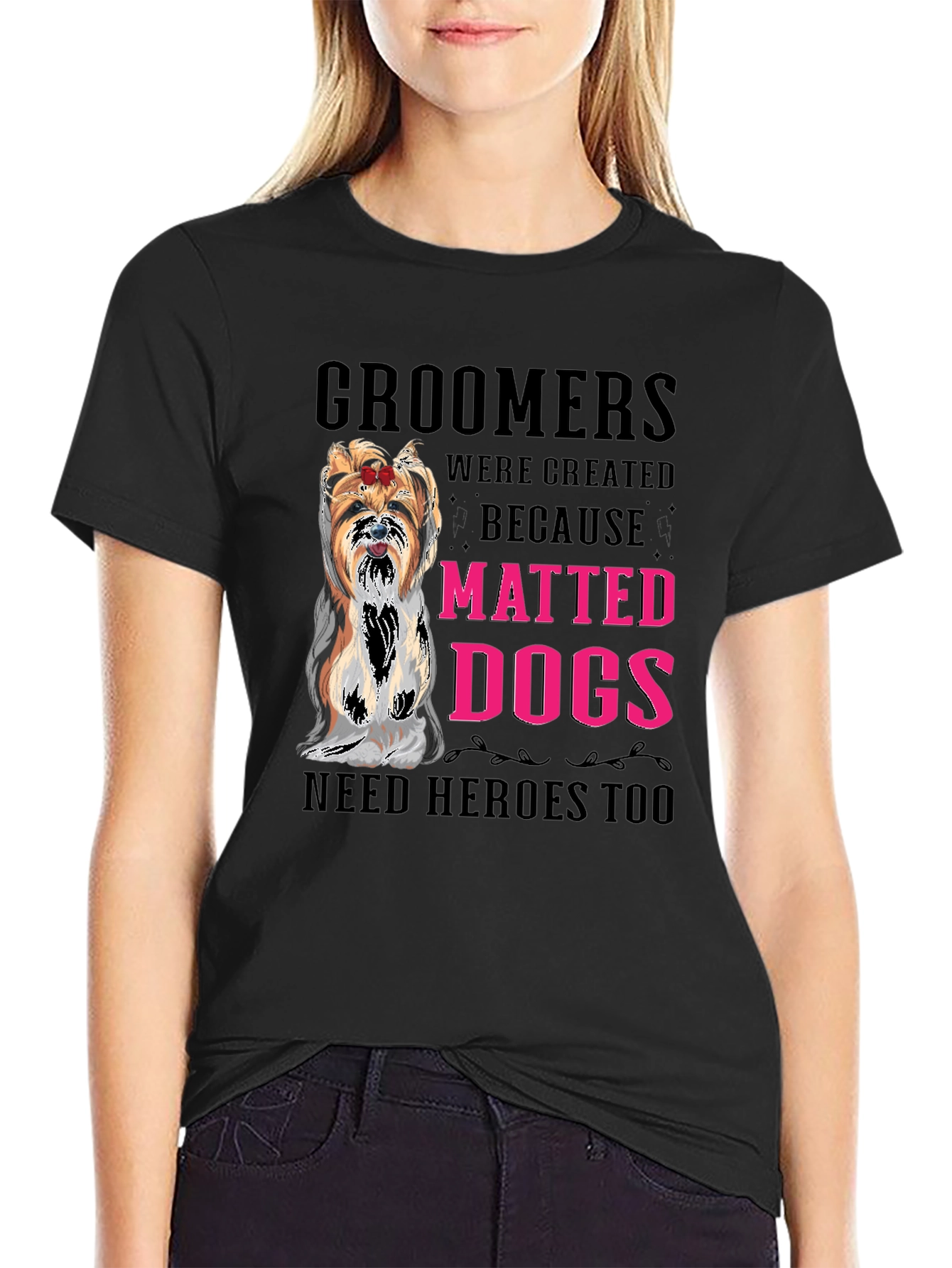 Groomer T-Shirt - Matted Dogs Need Heroes Tee