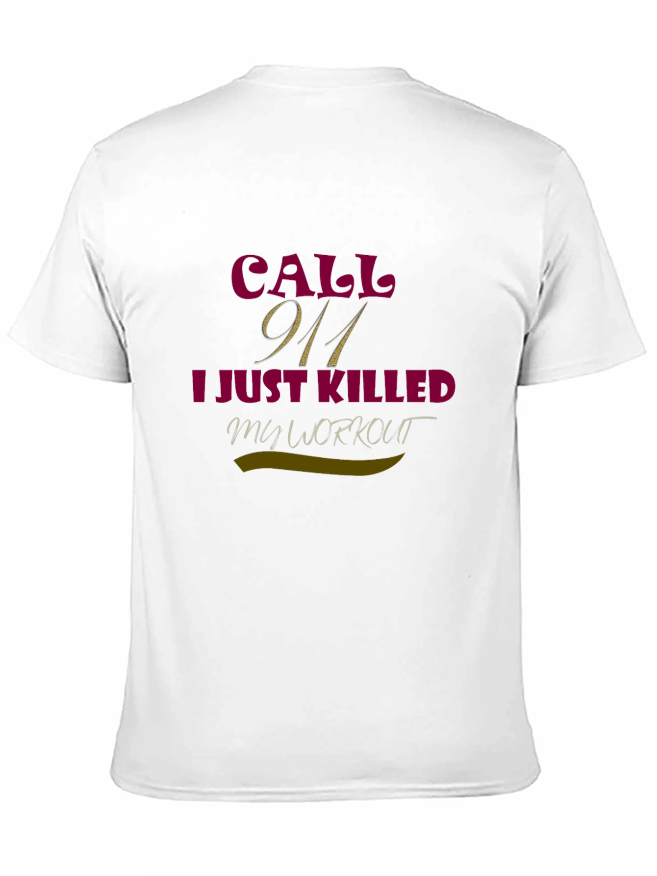 Funny Workout T-Shirt - Call 911